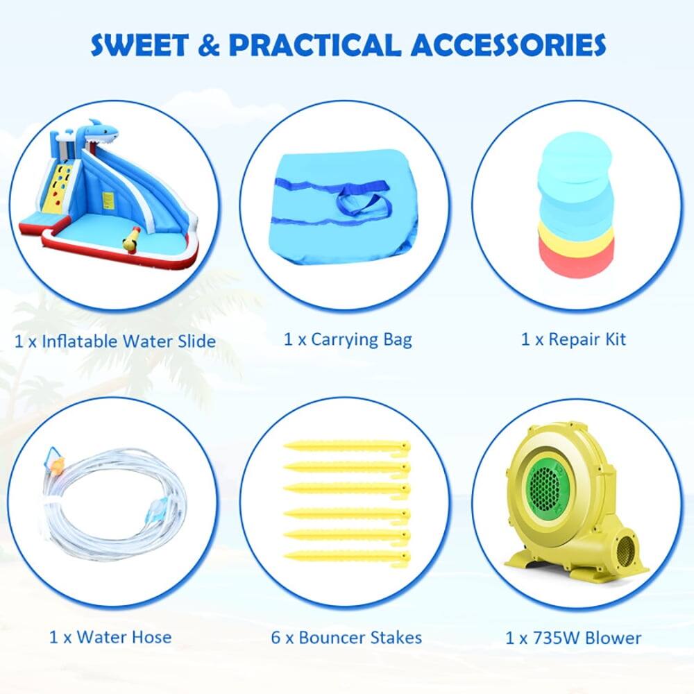 SWEET & PRACTICAL ACCESSORIES

1 x Inflatable Water Slide  
1 x Carrying Bag  
1 x Repair Kit  
1 x Water Hose  
6 x Bouncer Stakes  
1 x 735W Blower