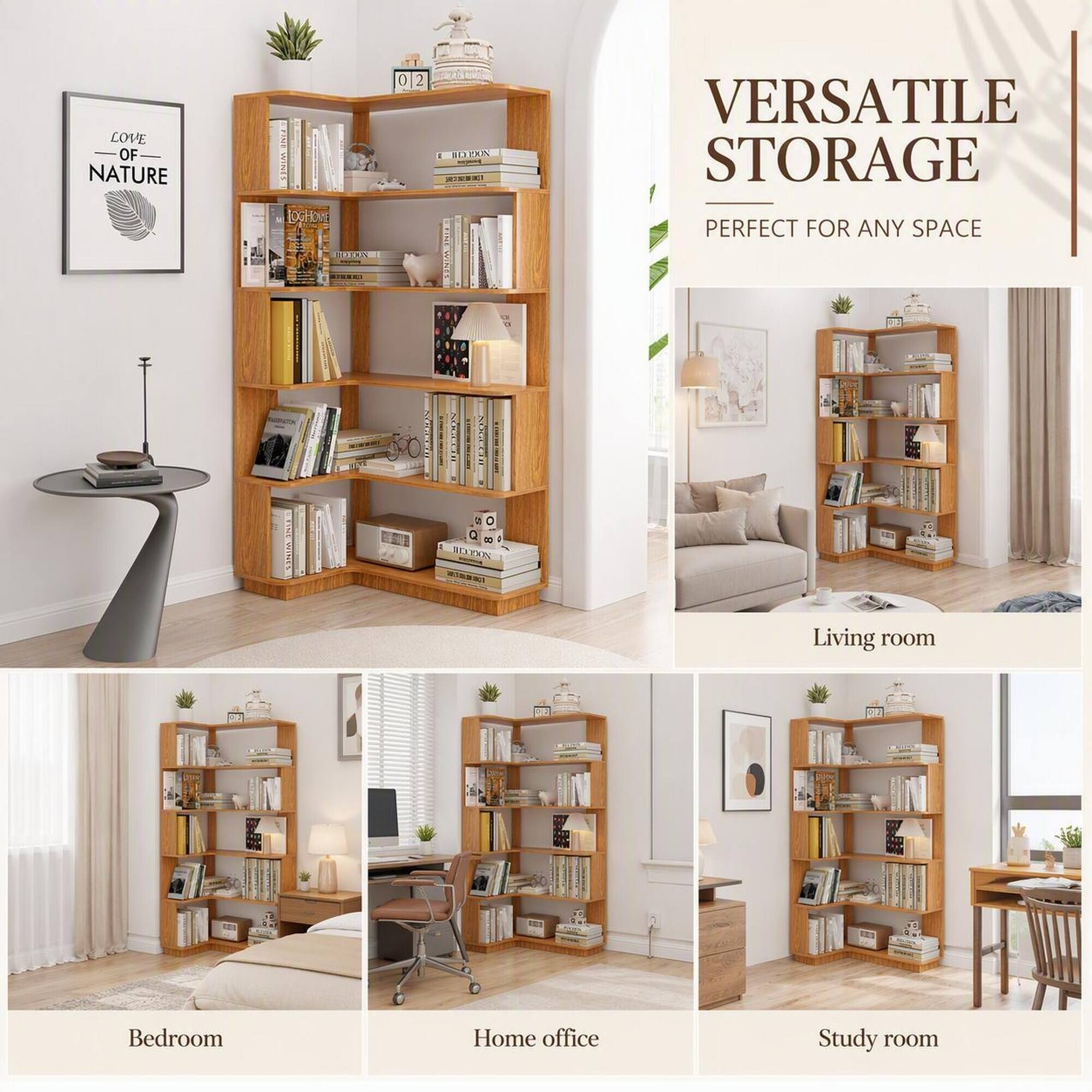 LOVE OF NATURE

WINES LOGHOWE

2

E IDYDA

VERSATILE STORAGE PERFECT FOR ANY SPACE

OTEN

O

BODON

Living room

Bedroom

Home office

Study room
