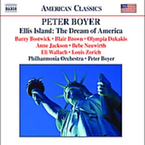 Peter Boyer - Ellis Island: The Dream of America  - COMPACT DISCS