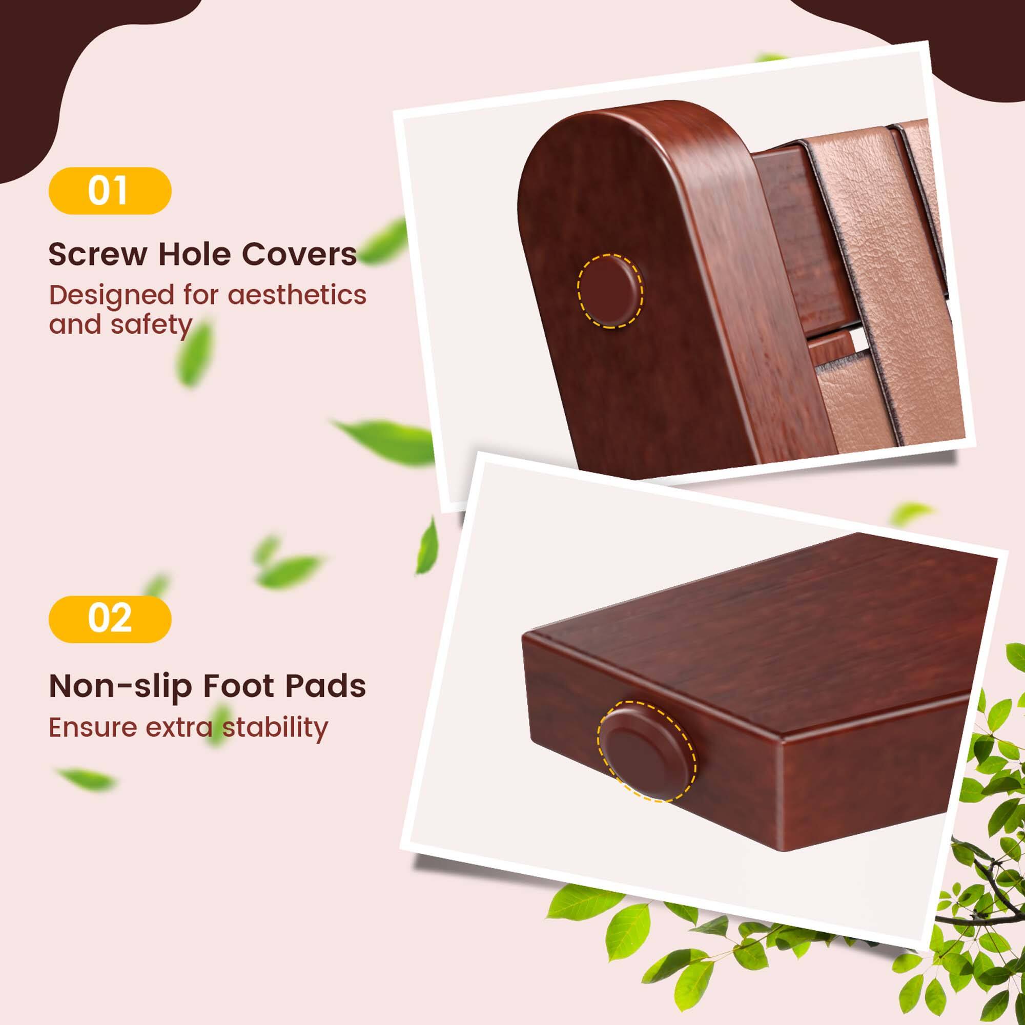 01 Screw Hole Covers Designed for aesthetics and safety. 02 Non-slip Foot Pads Ensure extra stability.