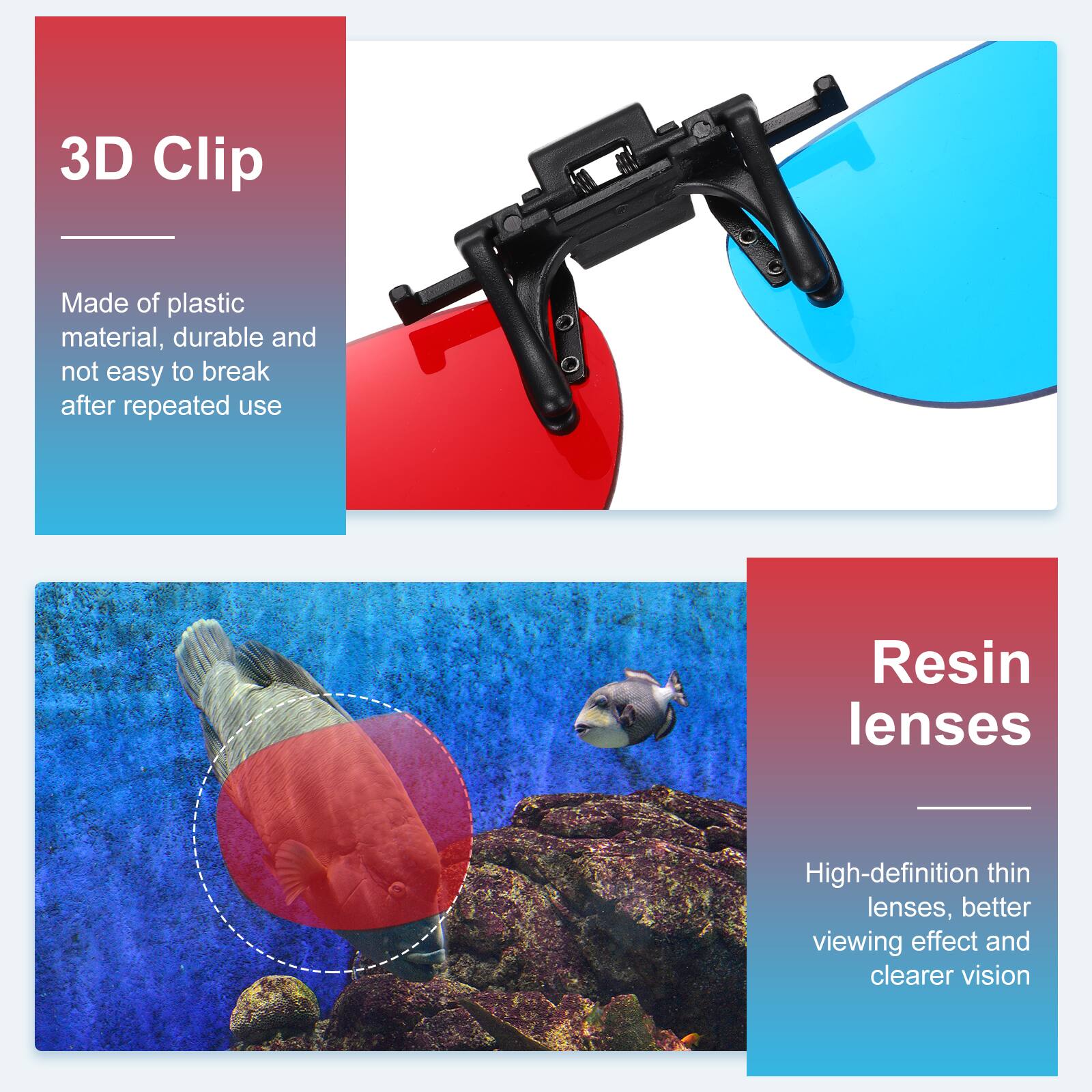 3D Clip  
Made of plastic material, durable and not easy to break after repeated use  

Resin lenses  
High-definition thin lenses, better viewing effect and clearer vision