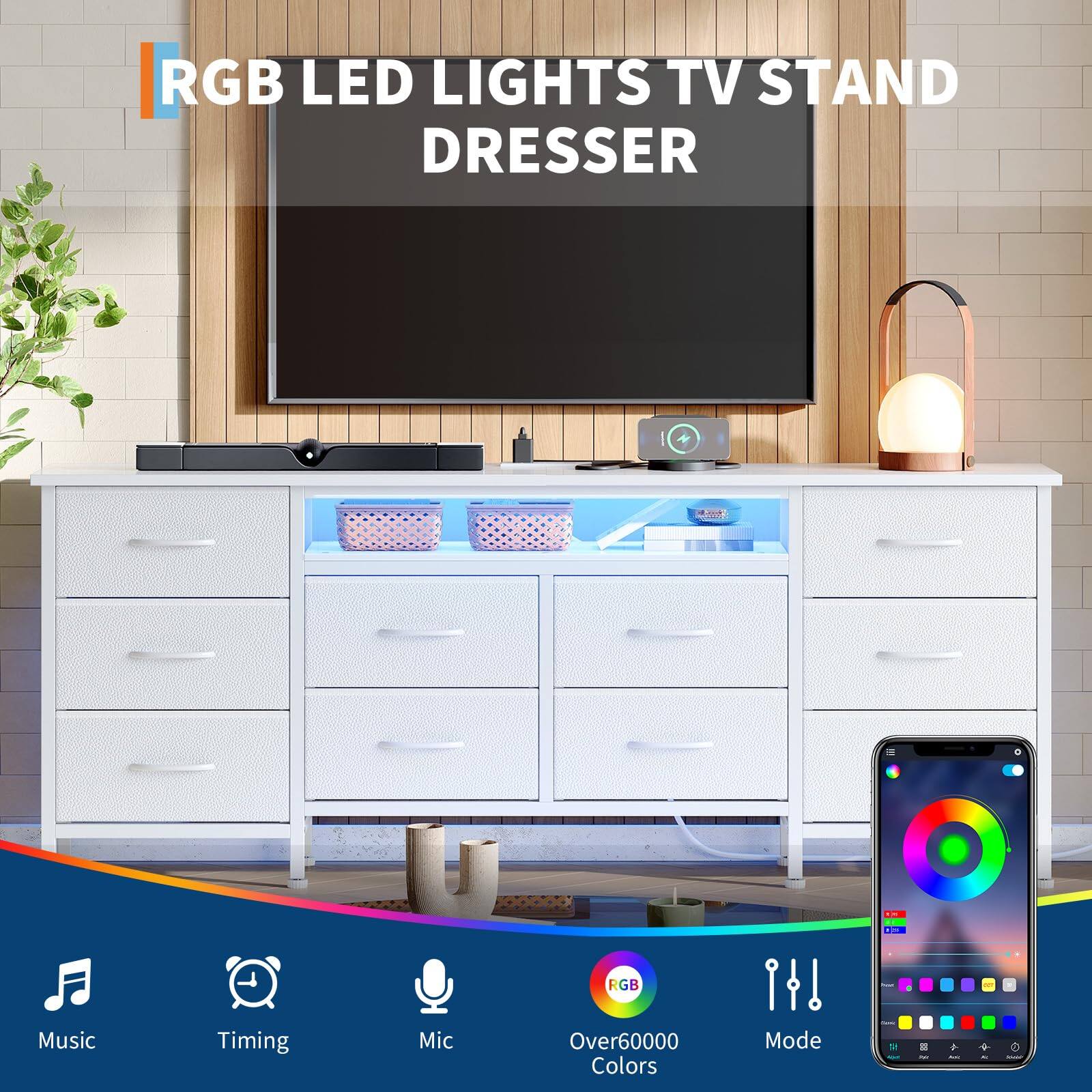 RGB LED LIGHTS TV STAND DRESSER

- Music
- Timing
- Mic
- RGB
- Over 60000 Colors
- Mode: 2