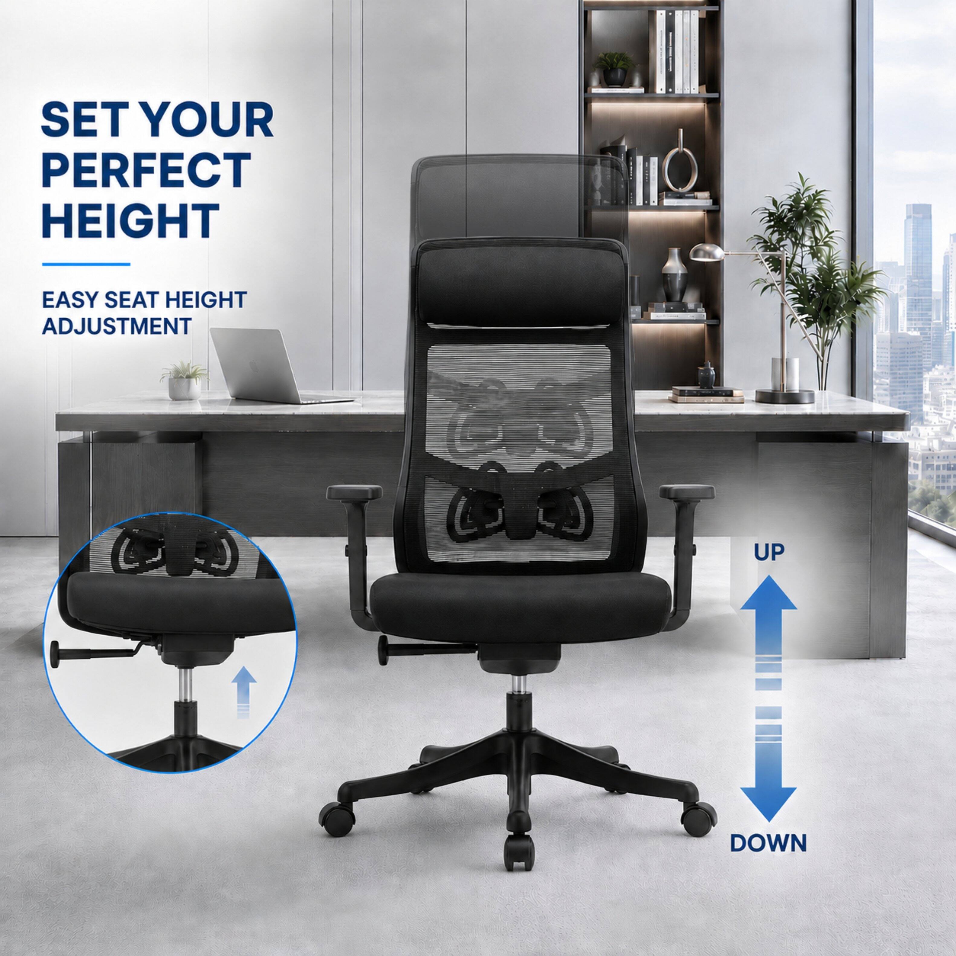 SET YOUR PERFECT HEIGHT  
EASY SEAT HEIGHT ADJUSTMENT  
UP  
DOWN