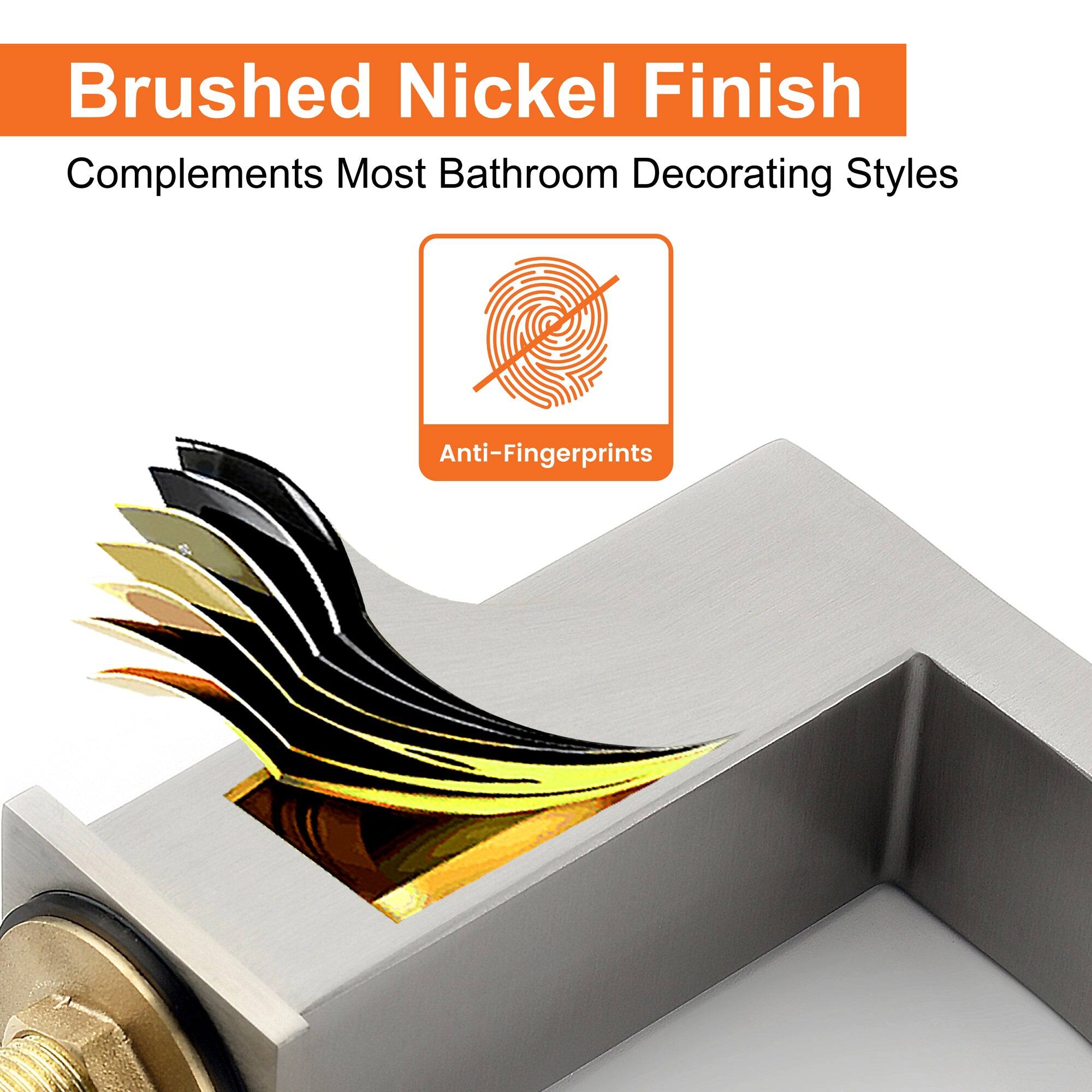 Brushed Nickel Finish  
Complements Most Bathroom Decorating Styles  
Anti-Fingerprints