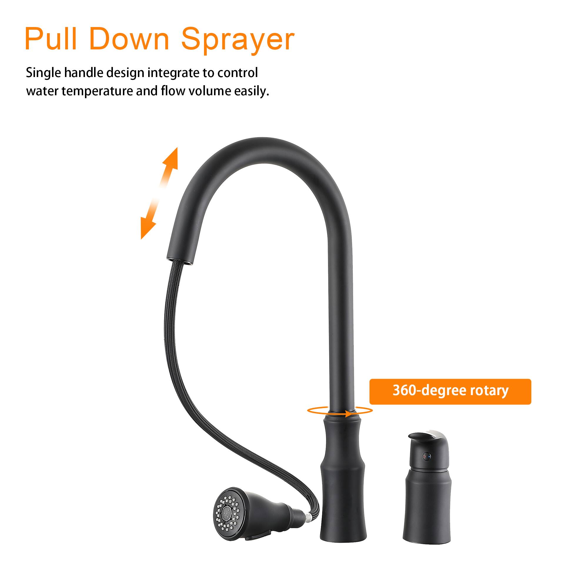 Pull Down Sprayer

Single handle design integrates to control water temperature and flow volume easily.

360-degree rotary