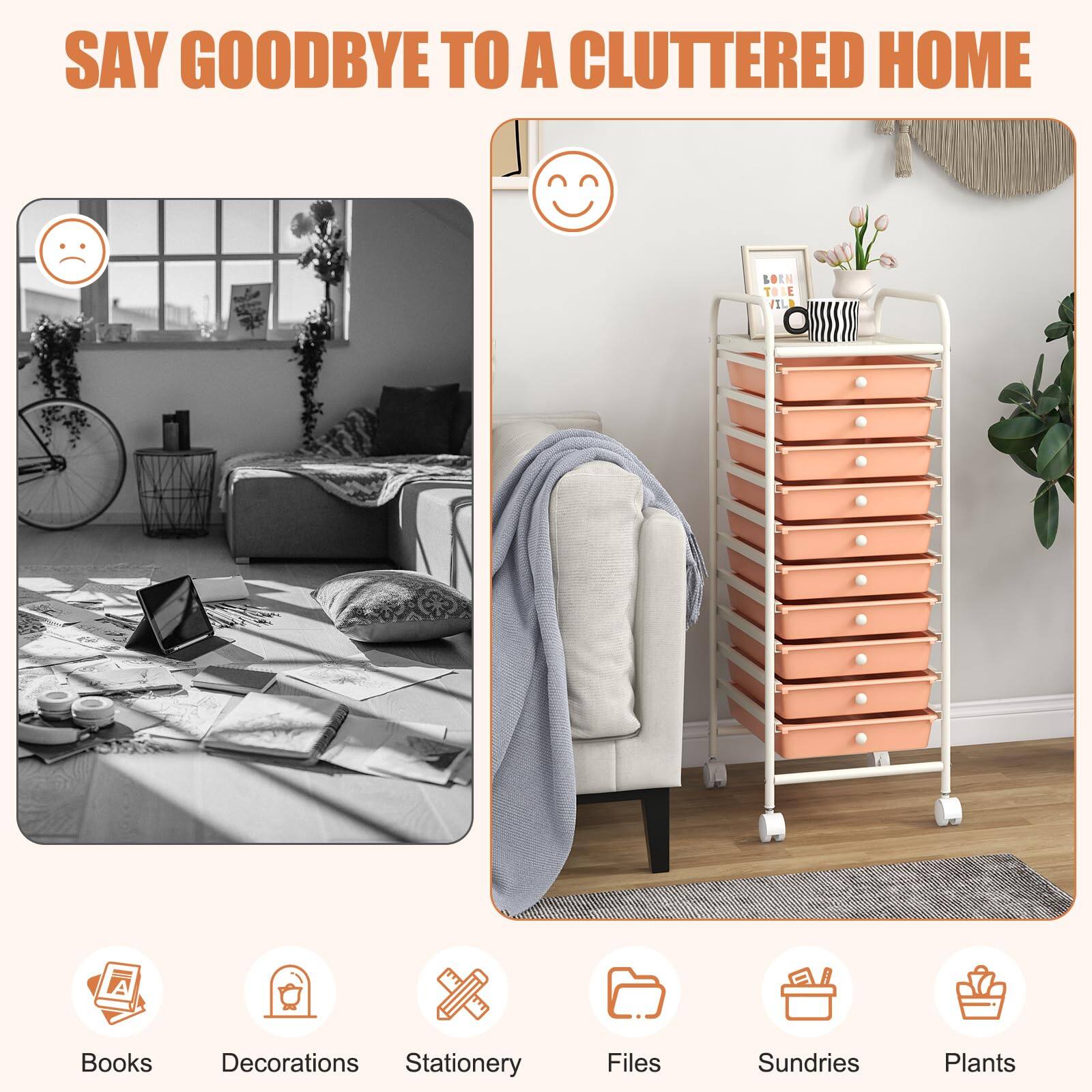 SAY GOODBYE TO A CLUTTERED HOME

Books  
Decorations  
Stationery  
Files  
Sundries  
Plants