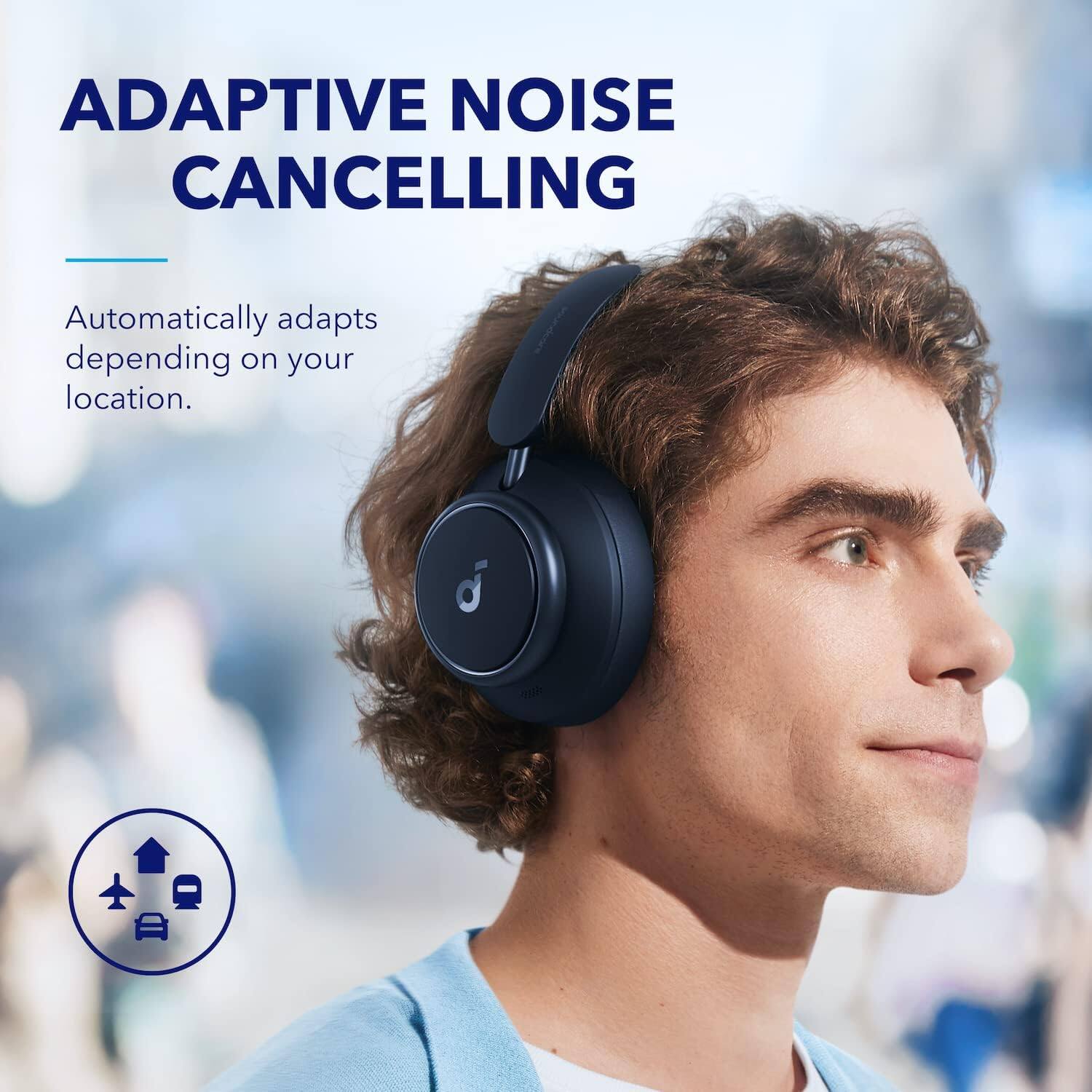 ADAPTIVE NOISE CANCELLING

Automatically adapts depending on your location.