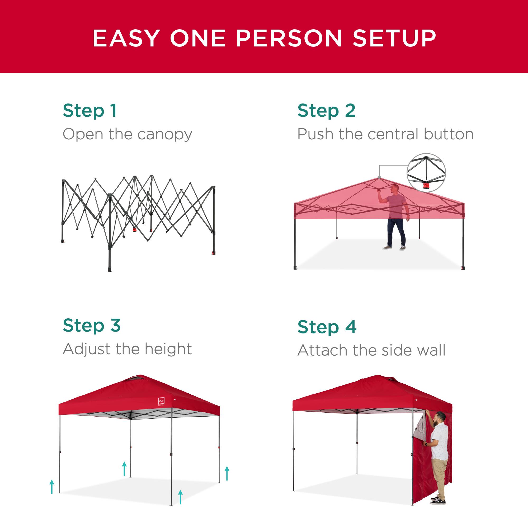 EASY ONE PERSON SETUP

Step 1  
Open the canopy

Step 2  
Push the central button

Step 3  
Adjust the height

Step 4  
Attach the side wall