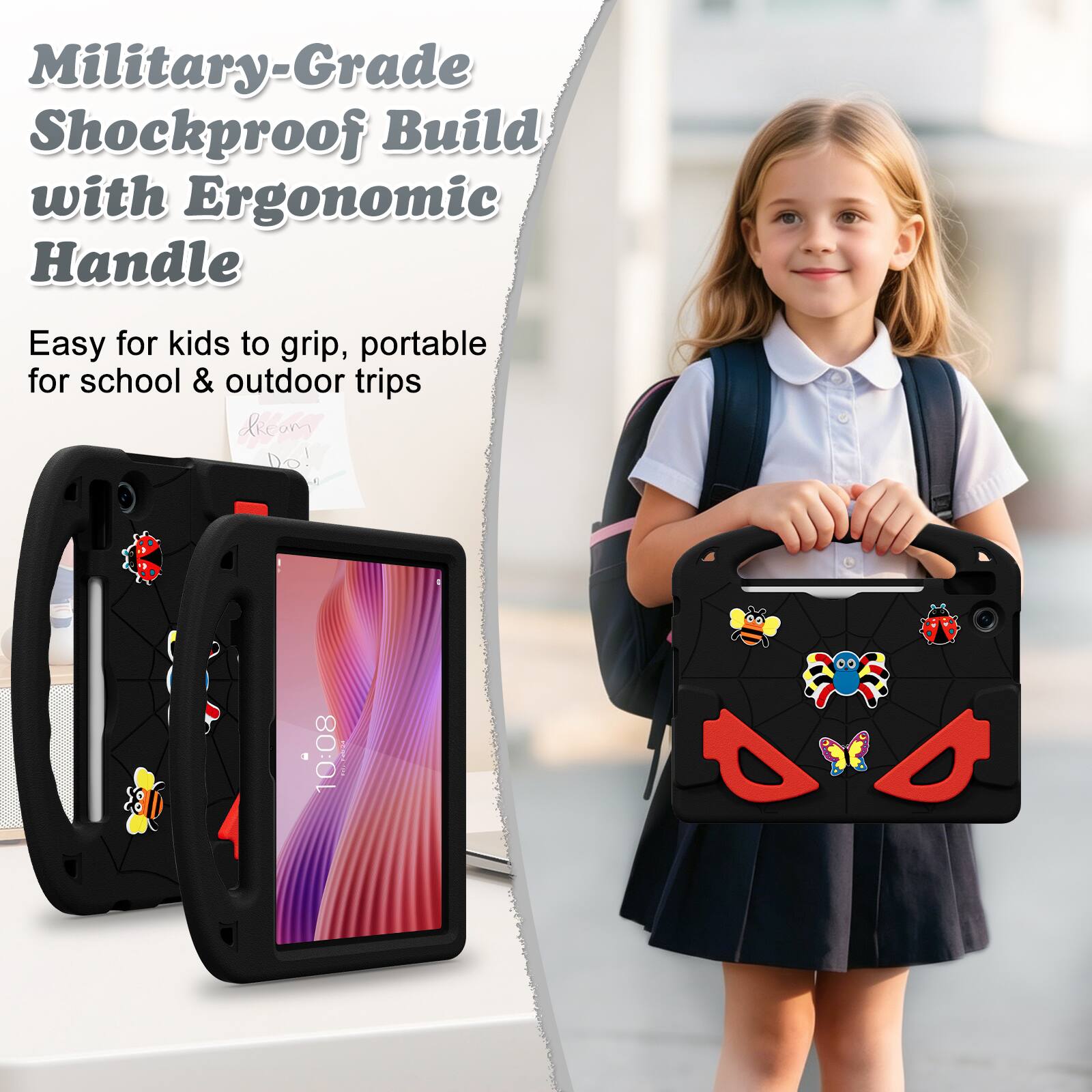 Military-Grade Shockproof Build with Ergonomic Handle  
Easy for kids to grip, portable for school & outdoor trips  
10:08