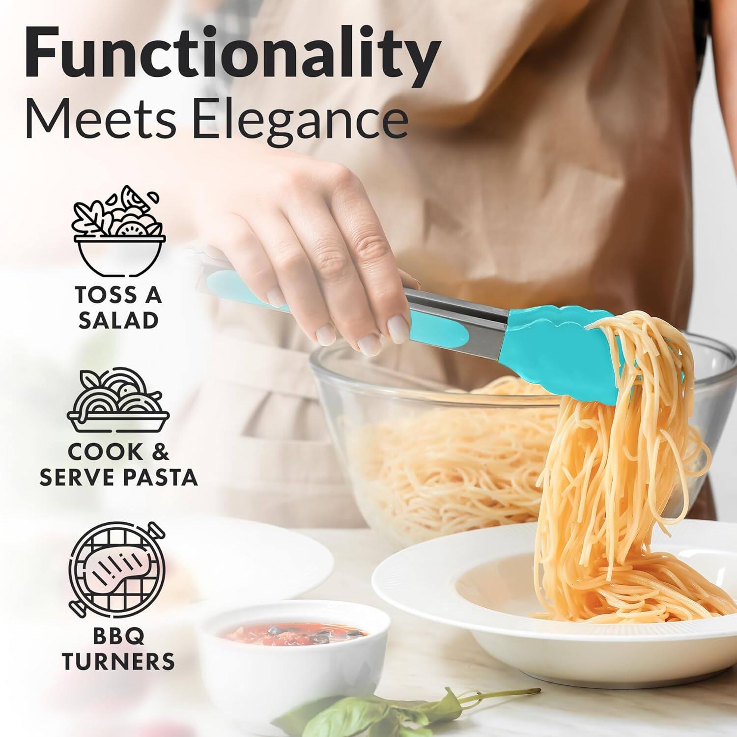 Functionality Meets Elegance
TOSS A SALAD
COOK & SERVE PASTA
BBQ TURNERS