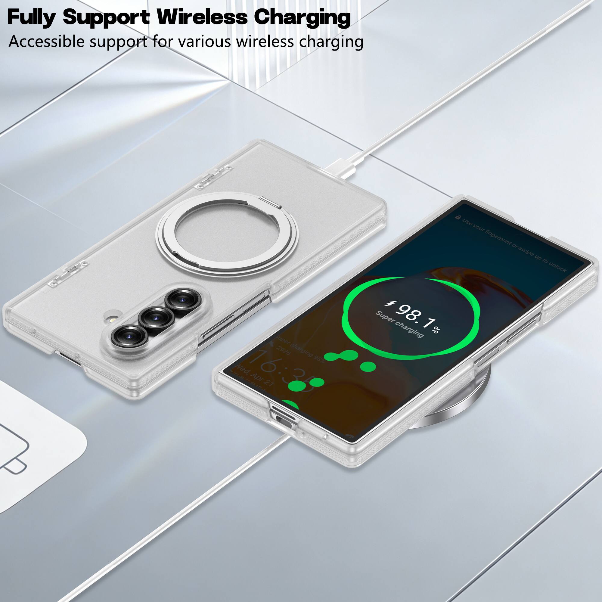 Fully Support Wireless Charging  
Accessible support for various wireless charging  

Super 98.1% charging  

Use your fingerprint or face to unlock