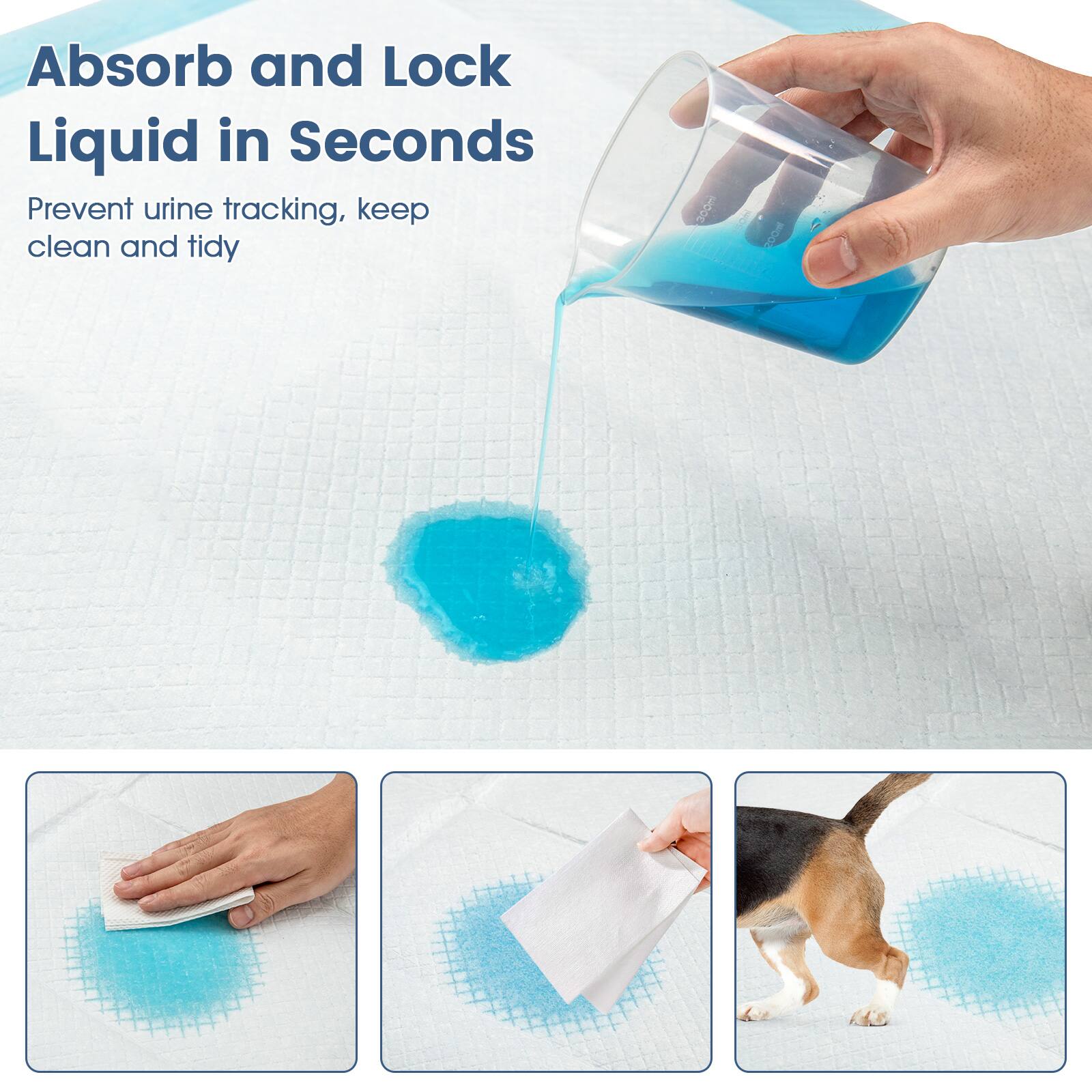 Absorb and Lock Liquid in Seconds

Prevent urine tracking, keep clean and tidy