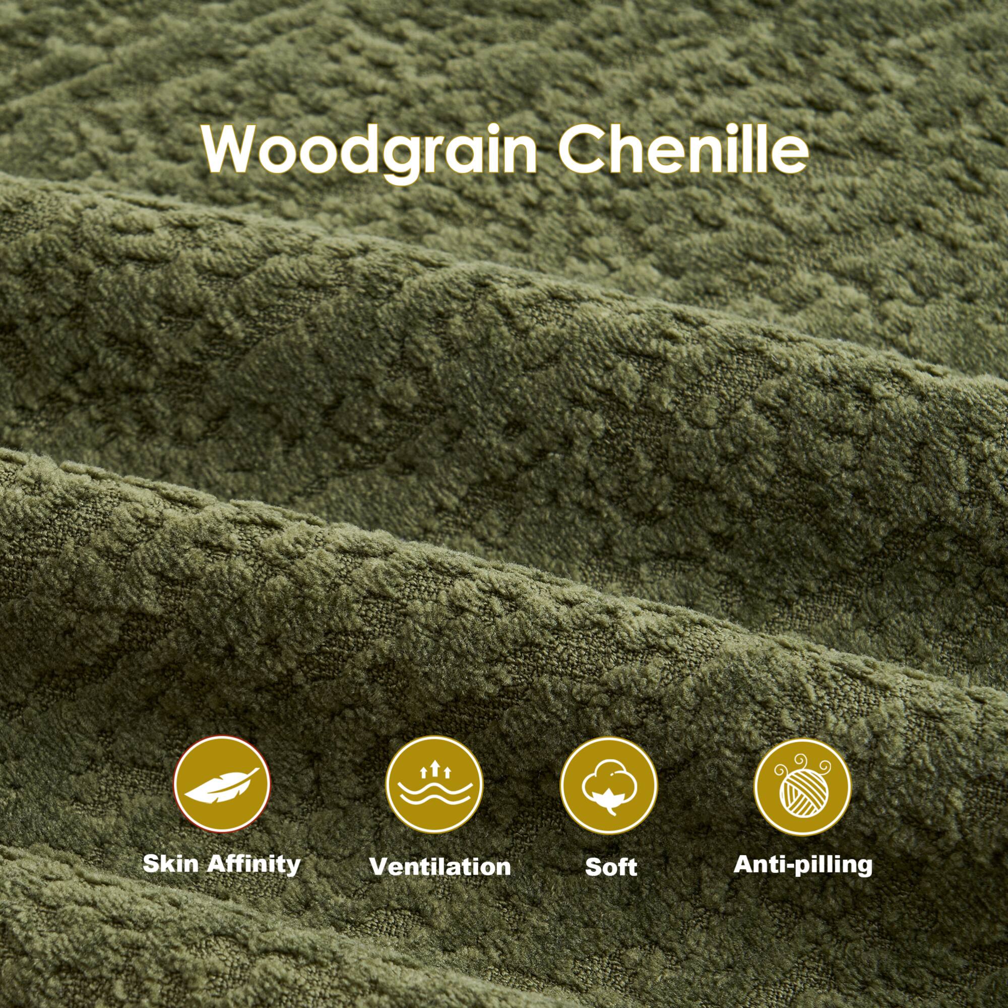 Woodgrain Chenille

- Skin Affinity
- Ventilation
- Soft
- Anti-pilling