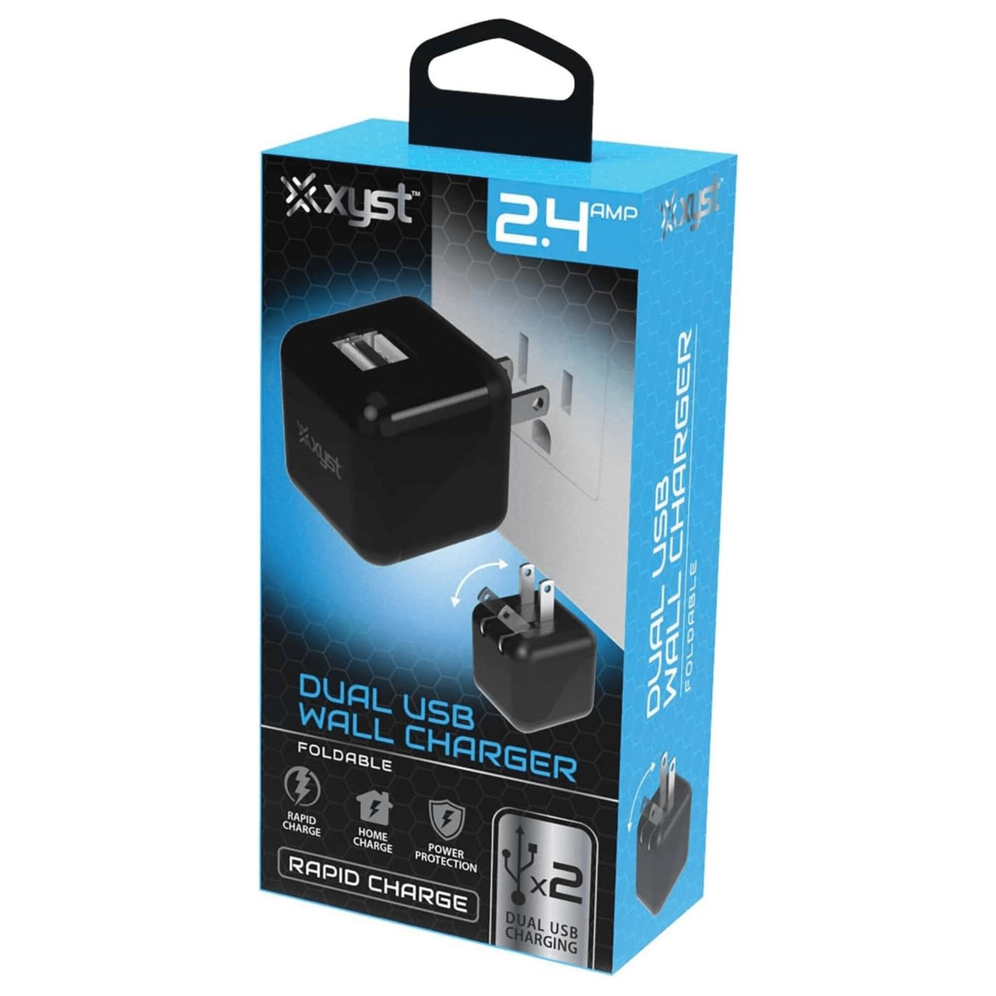 xyst  
2.4 AMP  
DUAL USB WALL CHARGER  
FOLDABLE  
RAPID CHARGE  
HOME CHARGE  
POWER PROTECTION  
DUAL USB CHARGING  
x2