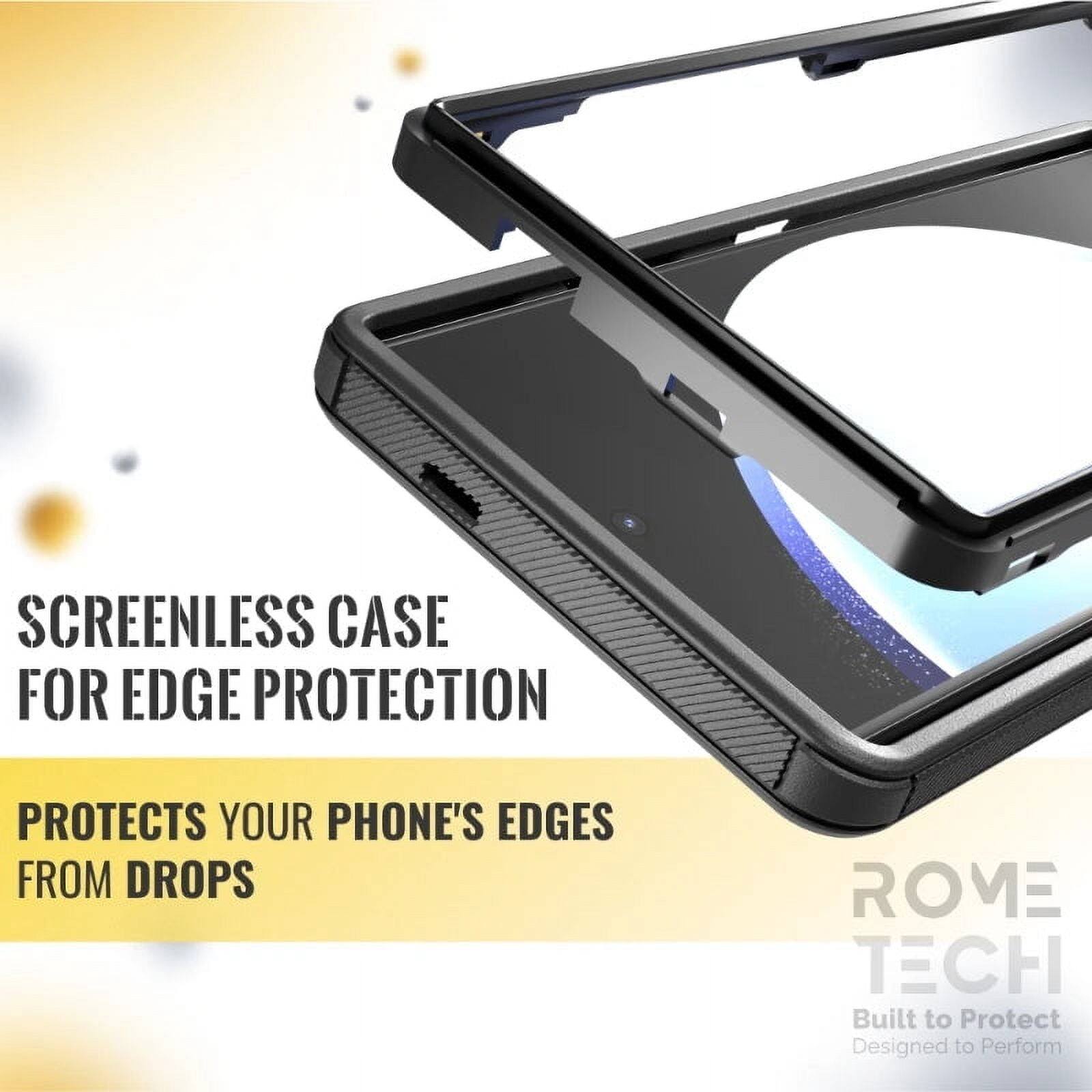 SCREENLESS CASE FOR EDGE PROTECTION  
PROTECTS YOUR PHONE'S EDGES FROM DROPS  

ROME TECH  
Built to Protect  
Designed to Perform