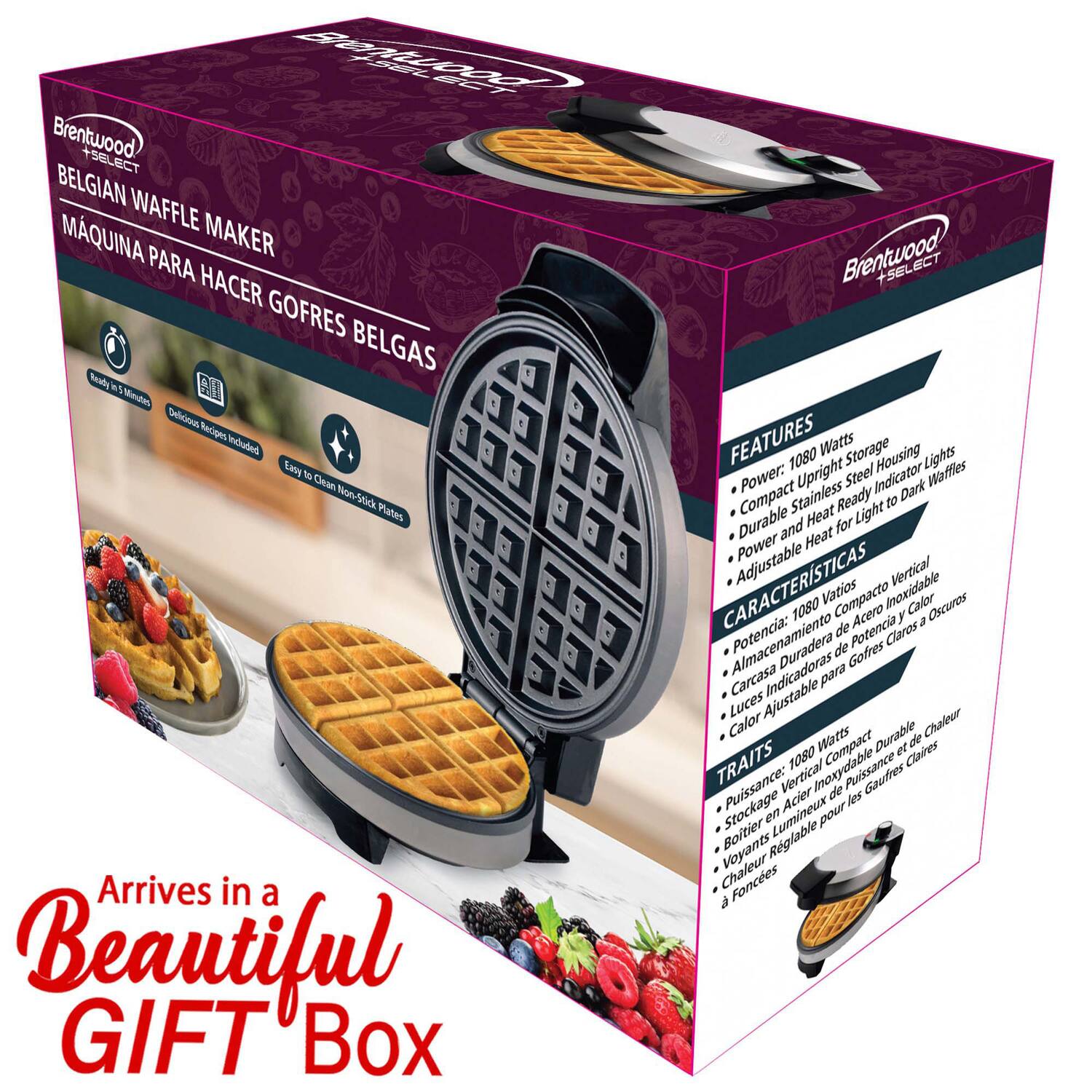 Brentwood +SELECT BELGIAN WAFFLE MAKER  
MAQUINA PARA HACER GOFRES BELGAS  

- Ready in 5 Minutes  
- Delicious Recipes Included  
- Easy to Clean Non-Stick Plates  

Arrives in a Beautiful GIFT Box  

FEATURES  
- Power: 1080 Upright Watts  
- Compact Stainless Steel Housing  
- Durable and Heat Ready to Dark Waffles  
- Adjustable Indicator Lights  

CARACTERÍSTICAS  
- Potencia: 1080 Vatios  
- Almacenamiento de Acero Inoxidable Vertical  
- Carcasa Indicadora para Gofres Oscuros  
- Luz Ajustable para Calor  

TRAITS  
- Puissance: 1080 Watts  
- Stockage en Acier Inoxydable Compact  
- Carcasse Indicatrice pour Les Gaufres Foncées  
- Voyants Réglables pour la Chaleur