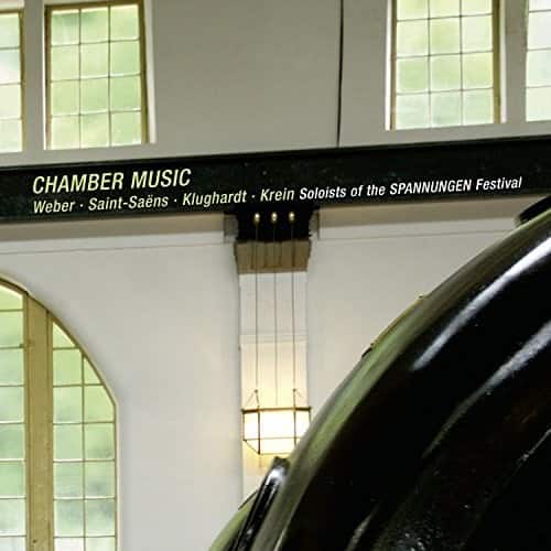 Weber / Saint-Saen / Klughardt / Soloists Of The - Weber: Chamber Music  - COMPACT DISCS