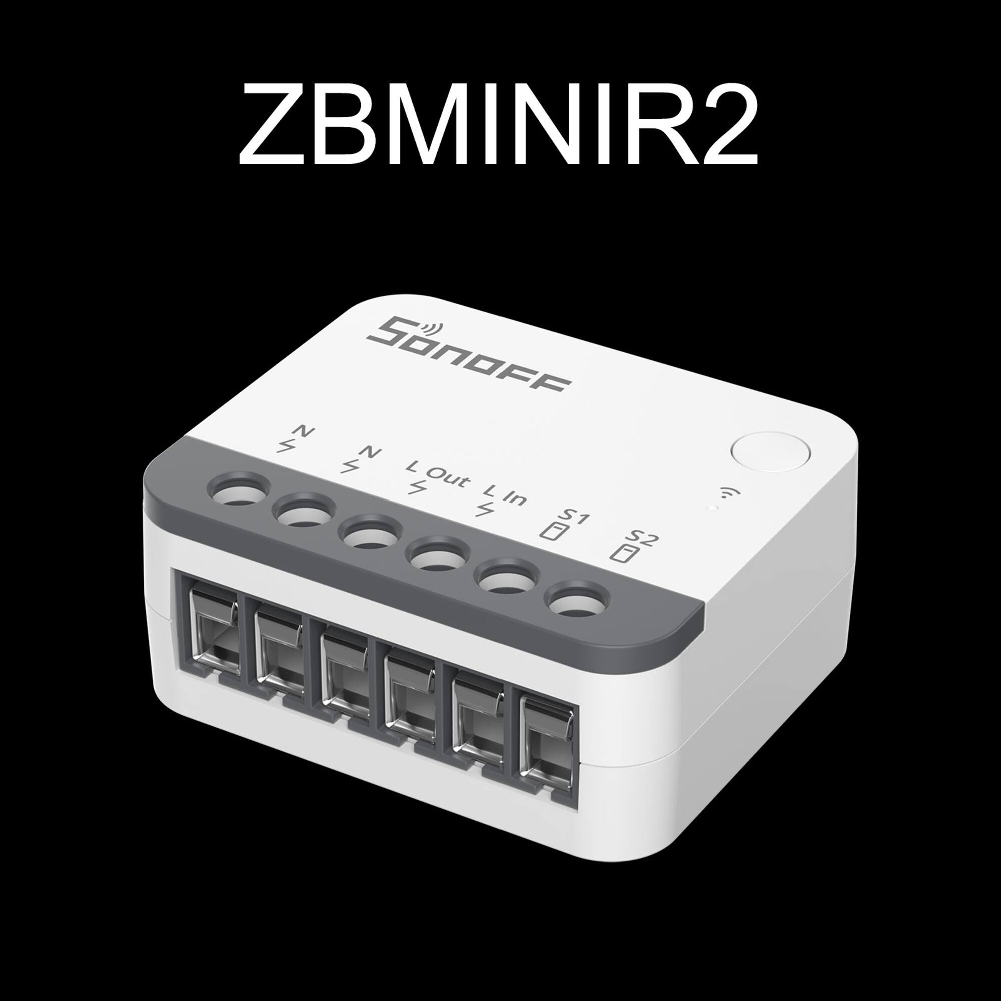 ZBMINIR2

Sonoff

N N L Out L In S1 S2