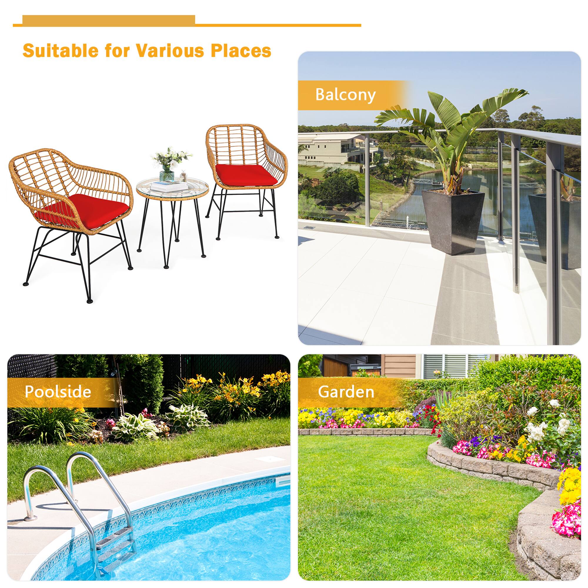 Suitable for Various Places

Balcony

Poolside

Garden