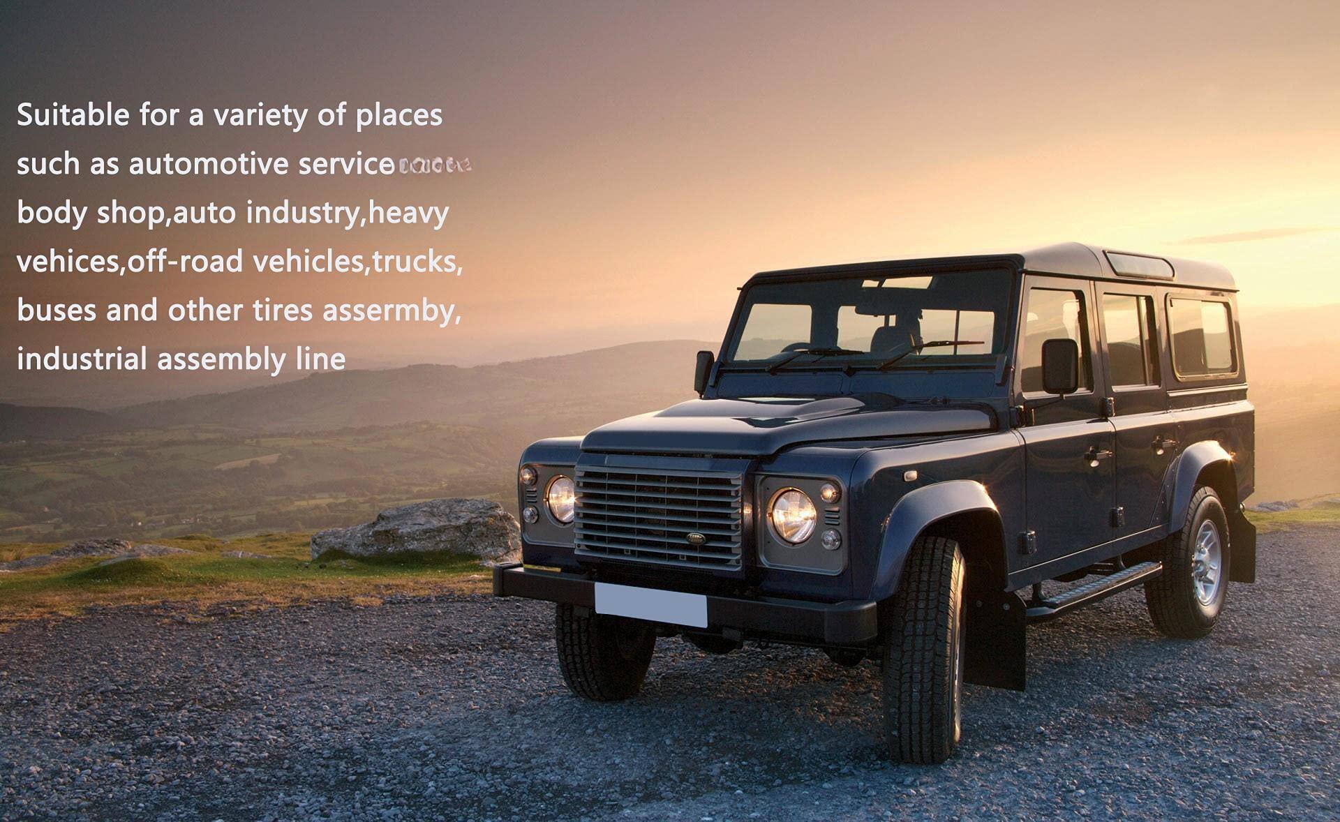 Suitable for a variety of places such as automotive service centers, body shops, auto industry, heavy vehicles, off-road vehicles, trucks, buses, and other tires assembly, industrial assembly line.