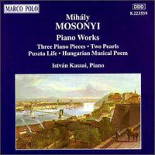 Mosonyi / Kassai - Piano Works   - COMPACT DISCS [CD]
