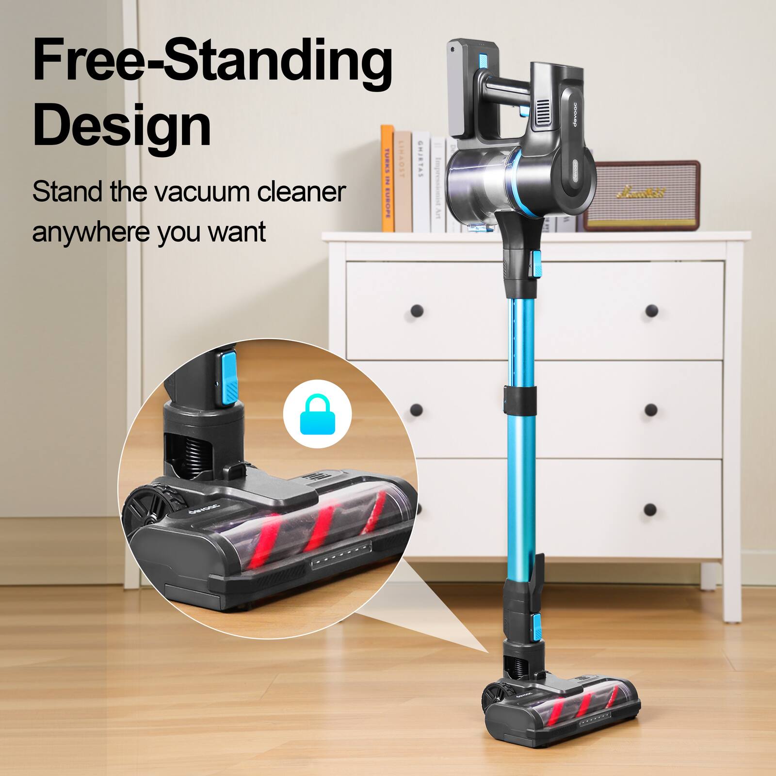 Free-Standing Design  
Stand the vacuum cleaner anywhere you want