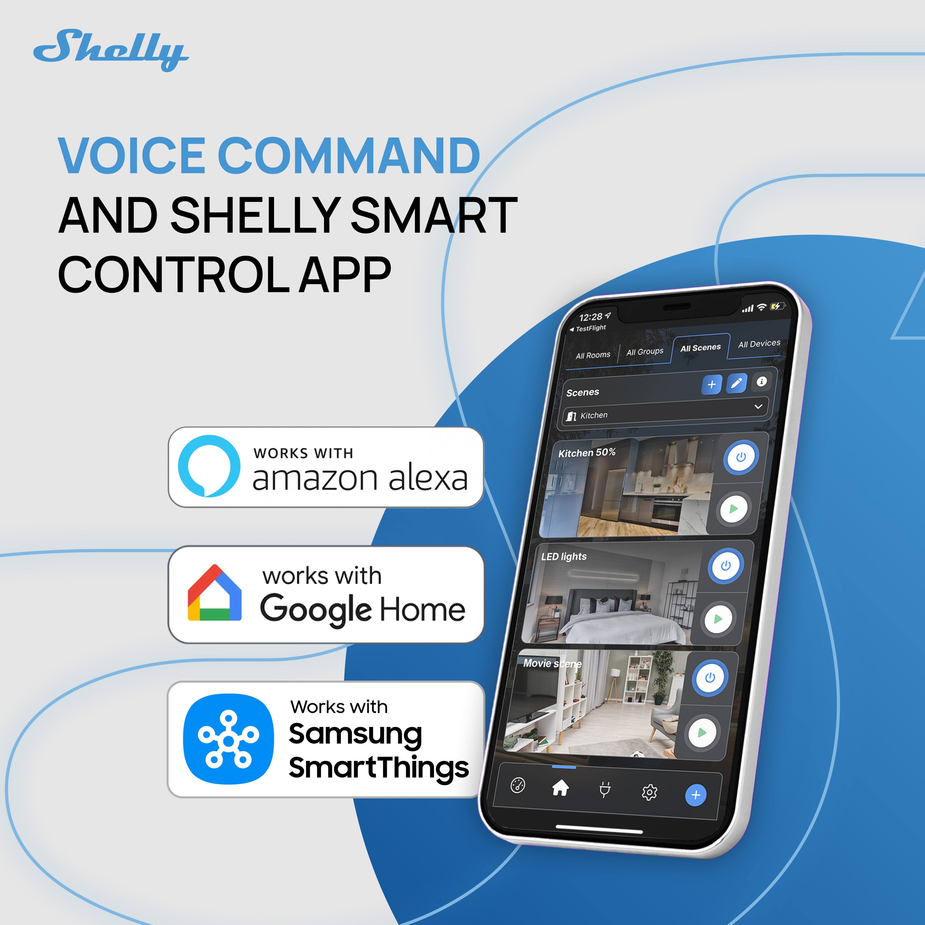 Shelly  
VOICE COMMAND AND SHELLY SMART CONTROL APP  

WORKS WITH  
amazon alexa  

works with  
Google Home  

Works with  
Samsung SmartThings  

12:28  
Testflight  
All Rooms All Groups All Scenes All Devices  
Kitchen 50%  
LED lights  
Movie scene