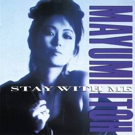 Mayumi Ito - Stay With Me / Koibito no Iru Jikan - VINYL LP