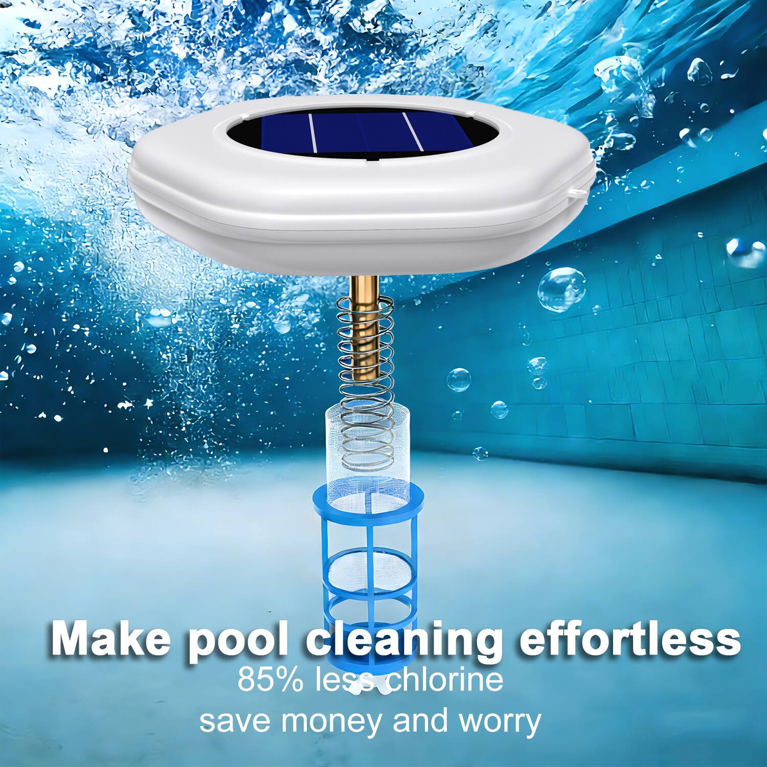 Make pool cleaning effortless  
85% less chlorine  
save money and worry