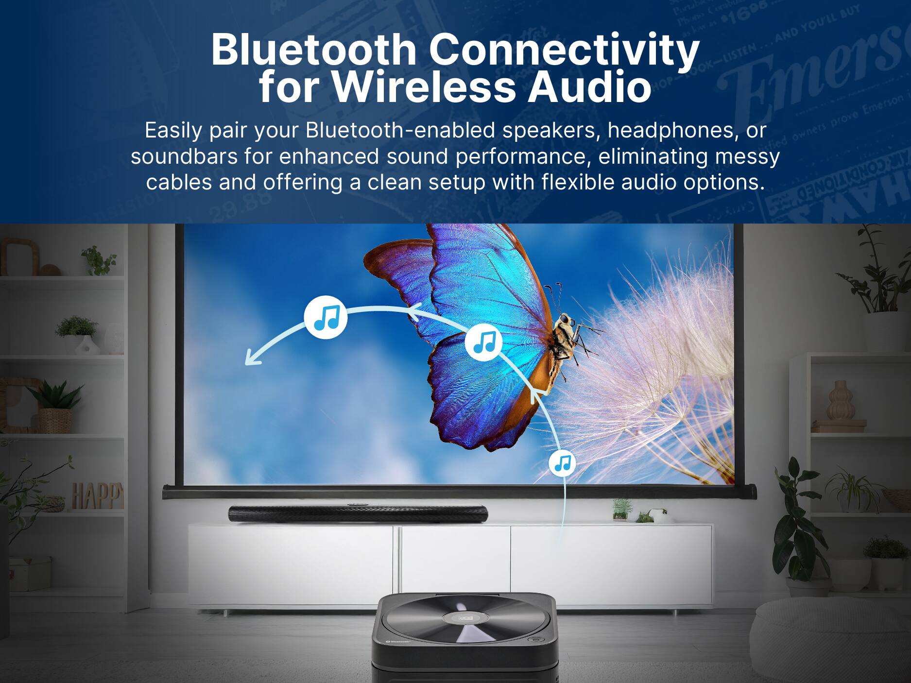 Bluetooth Connectivity for Wireless Audio

Easily pair your Bluetooth-enabled speakers, headphones, or soundbars for enhanced sound performance, eliminating messy cables and offering a clean setup with flexible audio options.