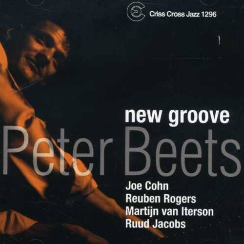 Criss Cross Jazz 1296

new groove  
Peter Beets

Joe Cohn  
Reuben Rogers  
Martijn van Iterson  
Ruud Jacobs