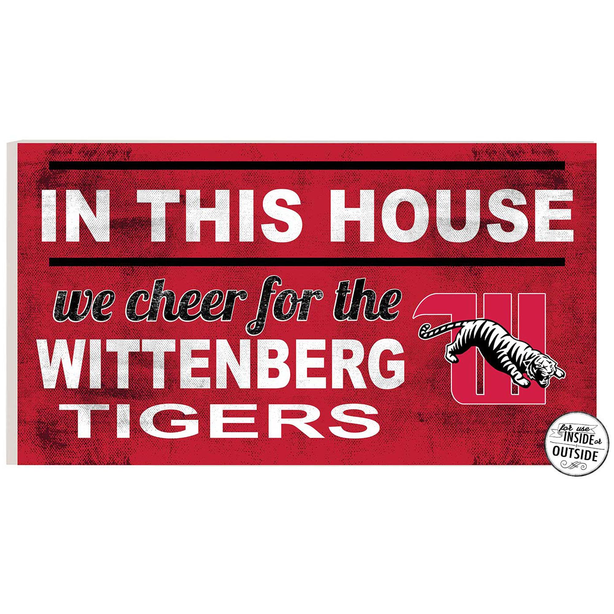 Wittenberg University Tigers 11'' x 20'' Indoor/Outdoor In This House Sign