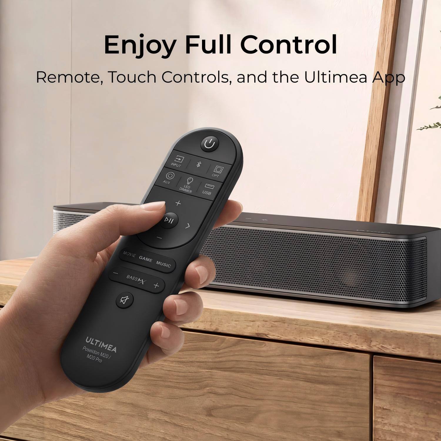 Enjoy Full Control  
Remote, Touch Controls, and the Ultimea App  

ULTIMEA  
Poseidon M20 Pro