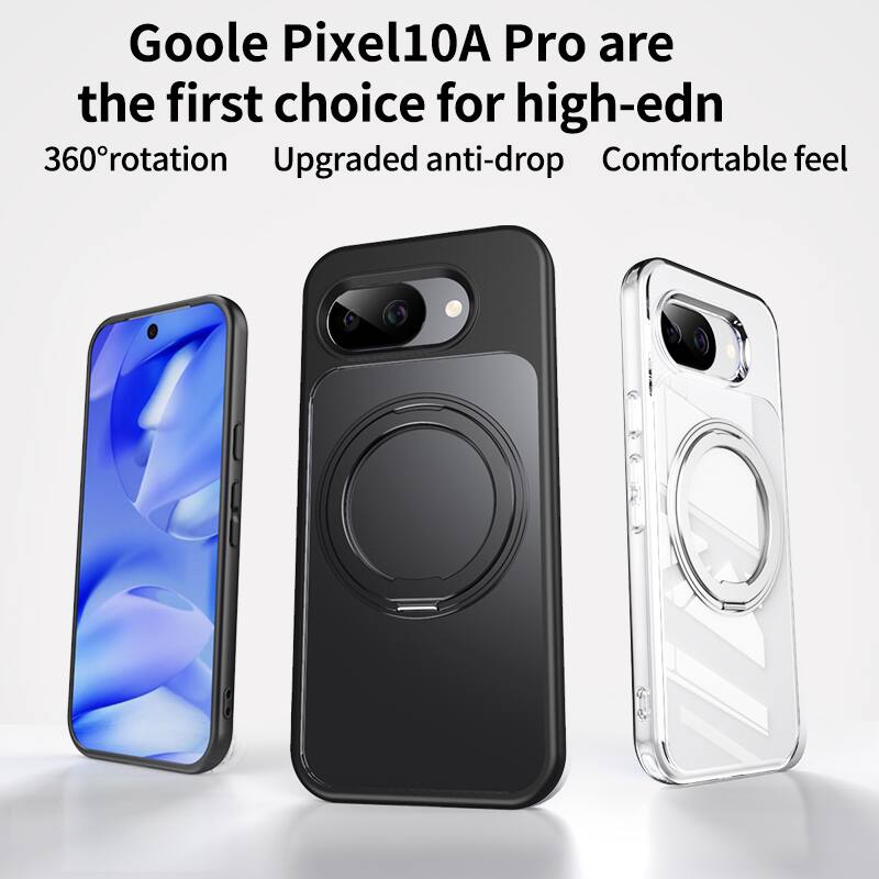 Goole Pixel10A Pro are the first choice for high-end

360° rotation  
Upgraded anti-drop  
Comfortable feel