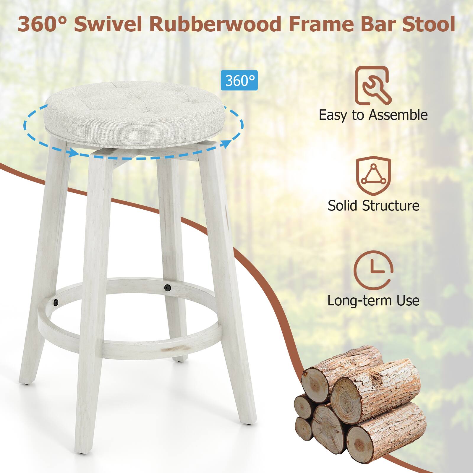 360° Swivel Rubberwood Frame Bar Stool

Easy to Assemble
Solid Structure
Long-term Use