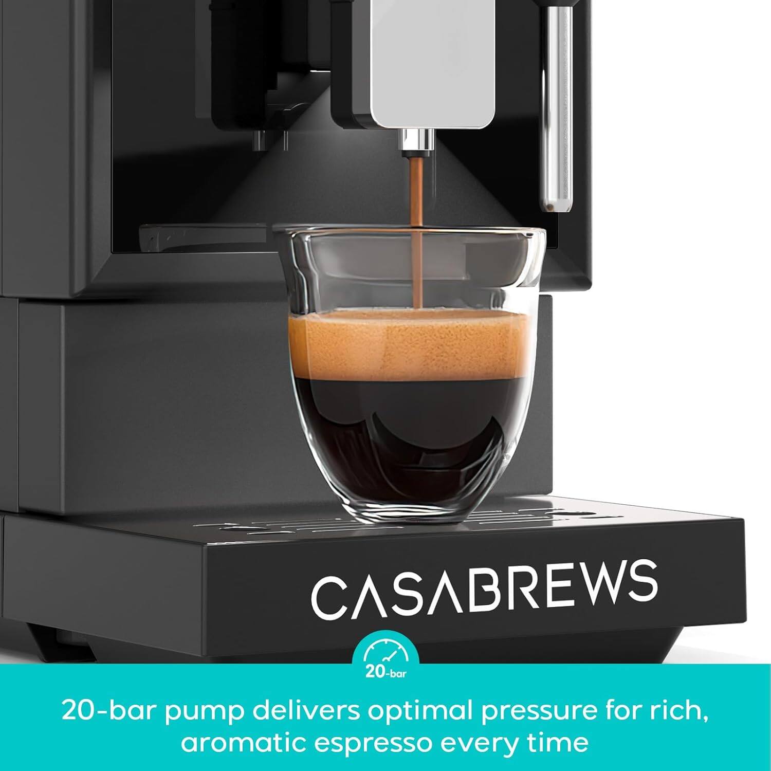 CASABREWS

20-bar pump delivers optimal pressure for rich, aromatic espresso every time