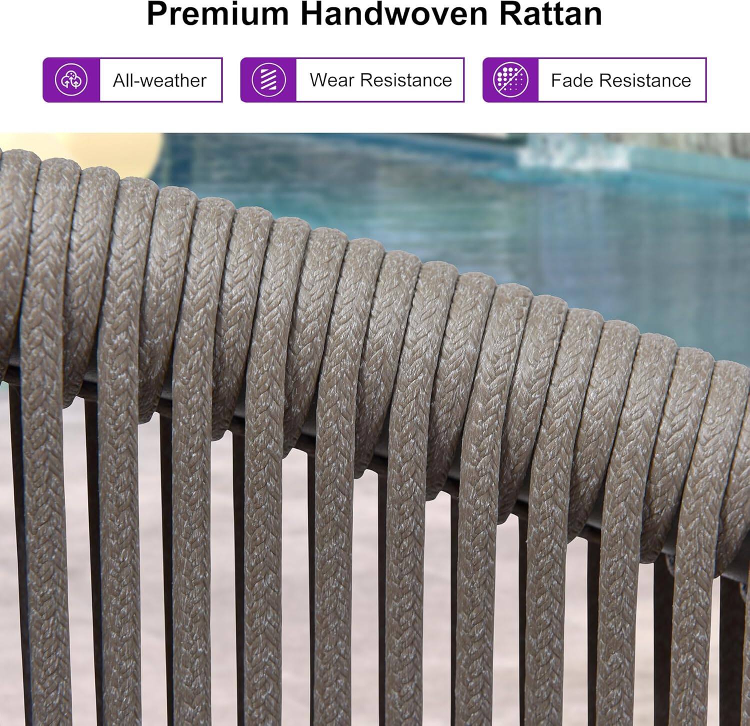 Premium Handwoven Rattan

- All-weather
- Wear Resistance
- Fade Resistance