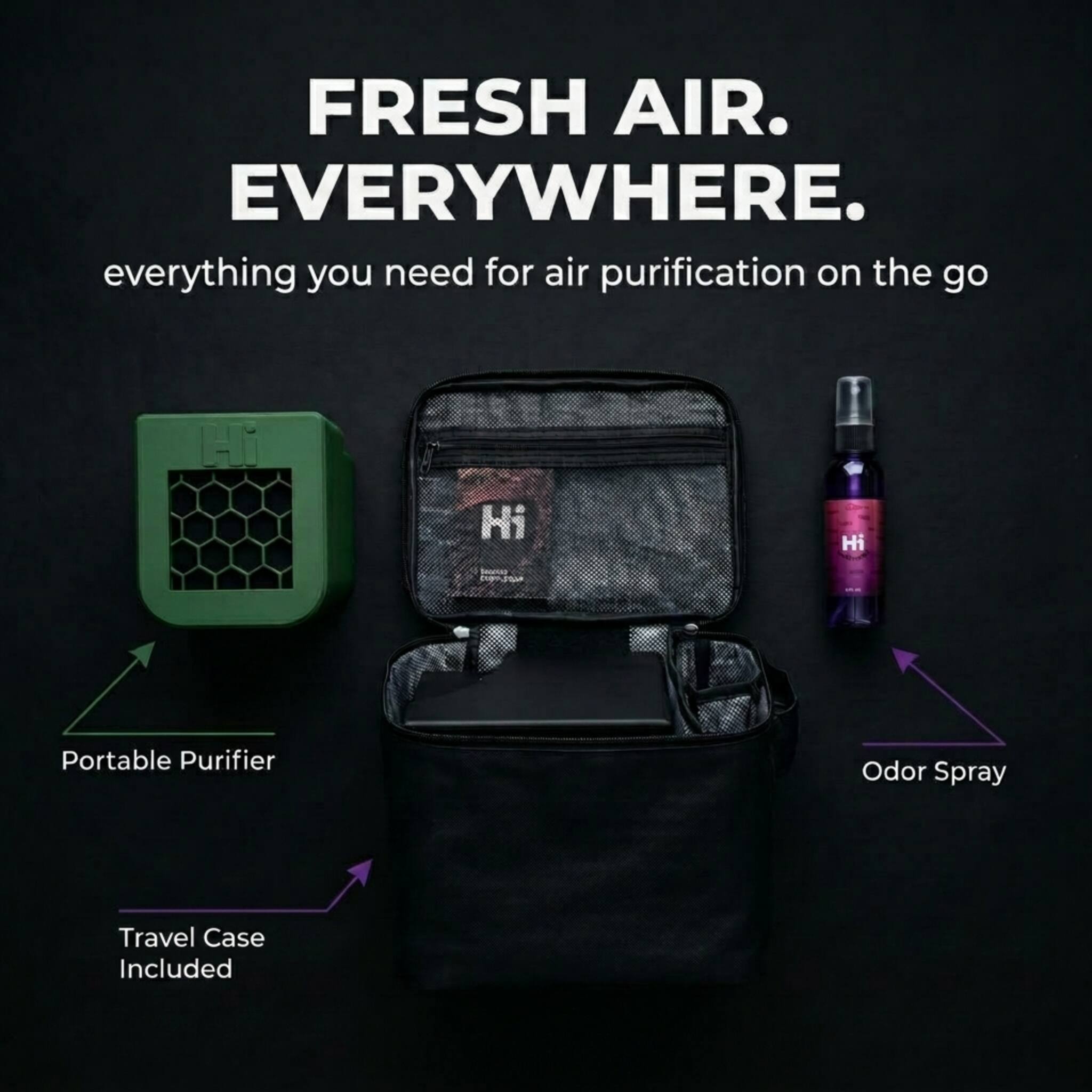 FRESH AIR. EVERYWHERE.

everything you need for air purification on the go

- Portable Purifier
- Travel Case Included
- Odor Spray