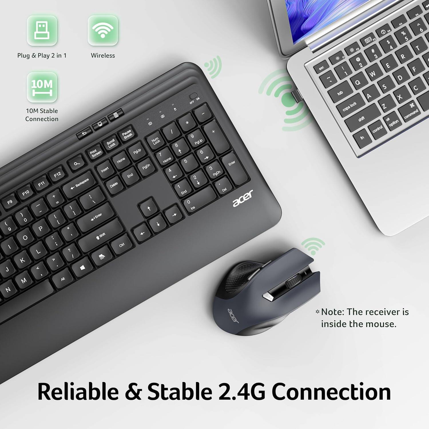 Sure, here is the corrected and grouped text from the image:

---

**Plug & Play 2 in 1 Wireless**

- **10M Stable Connection**
- **Reliable & Stable 2.4G Connection**

*Note: The receiver is inside the mouse.*

---

**Keyboard Features:**

- F10
- F11
- F12
- End
- Home
- Page Up
- Page Down
- Insert
- Delete
- Backspace
- Enter
- 1 2 3 4 5 6 7 8 9 0 -
- Q W E R T Y U I O P
- A S D F G H J K L ;
- Z X C V B N M , . /
- Shift
- Caps Lock
- Fn
- Ctrl
- Alt
- Space
- Alt Gr
- Command
- Option
- Control

---

**Mouse Features:**

- Left Click
- Right Click
- Scroll Wheel

---

**Additional Icons:**

- Plug & Play 2 in 1
- Wireless
- 10M Stable Connection

---