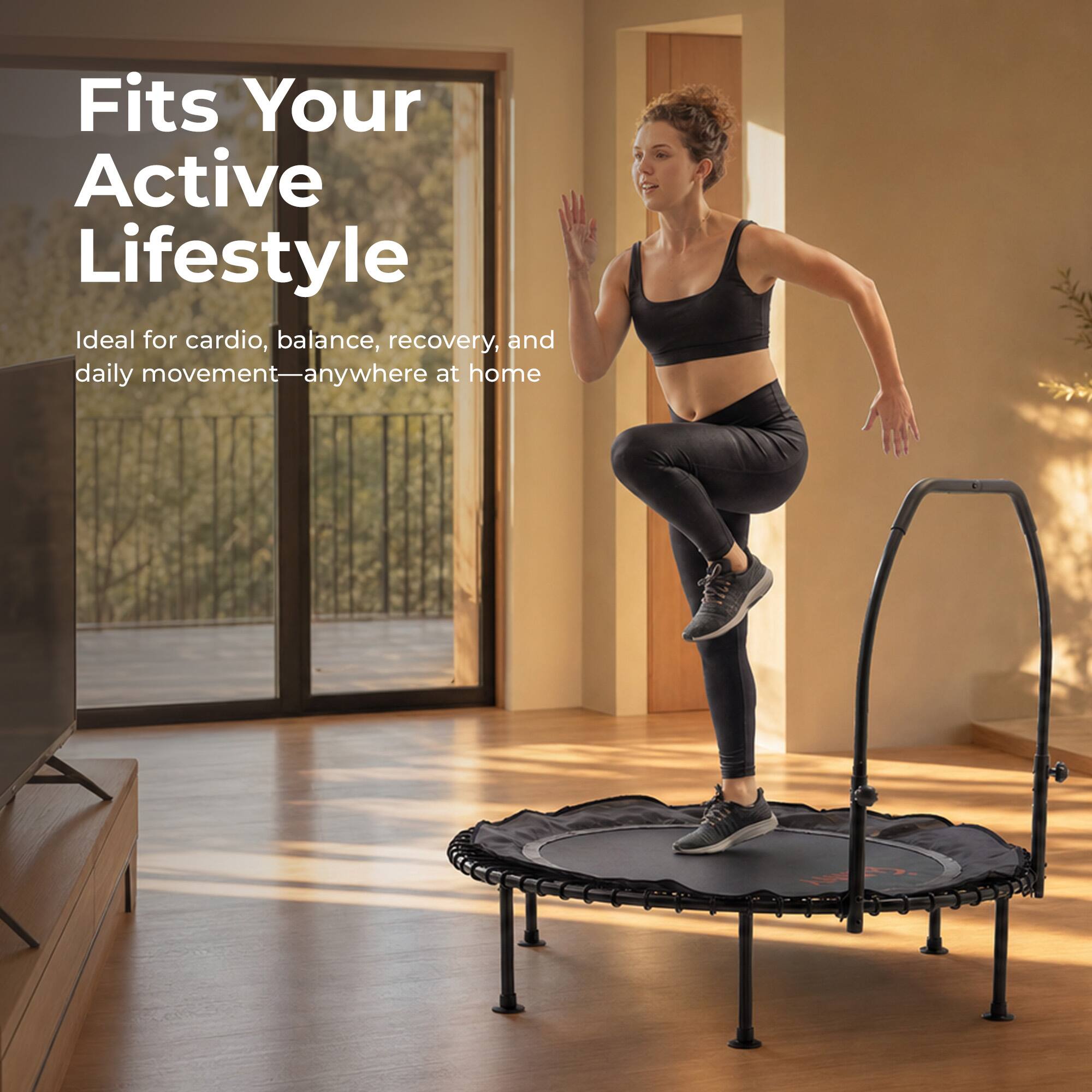 Fits Your Active Lifestyle

Ideal for cardio, balance, recovery, and daily movement—anywhere at home