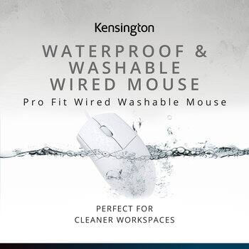 Kensington  
WATERPROOF & WASHABLE WIRED MOUSE  
Pro Fit Wired Washable Mouse  
PERFECT FOR CLEANER WORKSPACES
