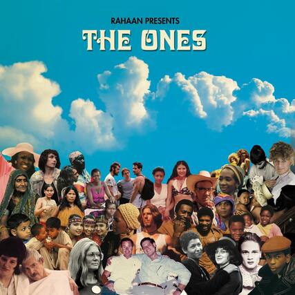 RAHAAN PRESENTS
THE ONES