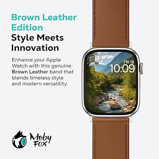 Brown Leather Edition  
Style Meets Innovation  

Enhance your Apple Watch with this genuine Brown Leather band that blends timeless style and modern versatility.  

FRI 18 10:09  

Moby FOX