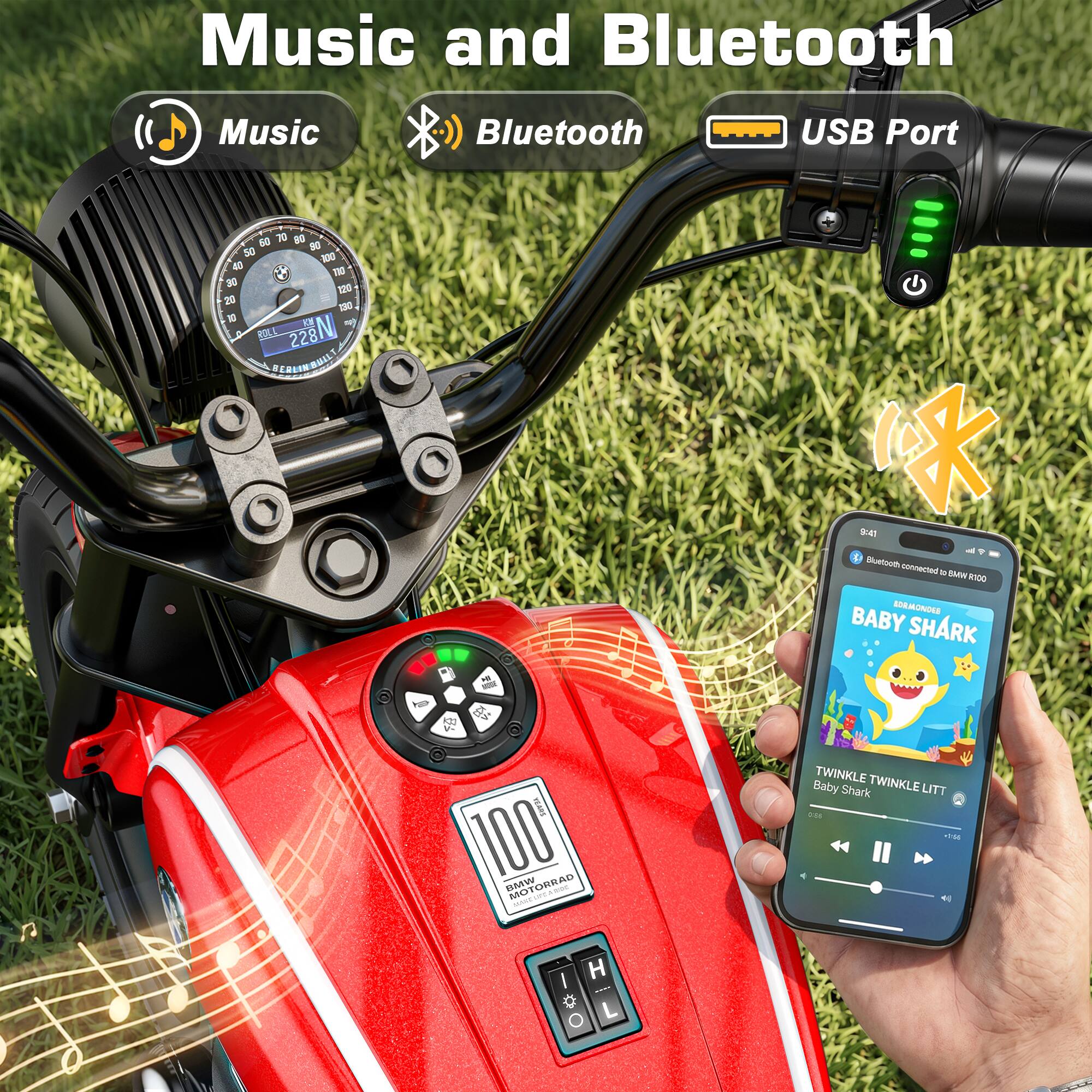 Music and Bluetooth

Music
Bluetooth
USB Port

60 70 90 50 90 100 40 TO 30 120 20 130 10 228N BERLINBULLY

no MODE

OF 9:41 Bluetooth connected a BMW R100 BORMONDES BABY SHARK

K
YEARS 100 BMW MOTORRAD MAKE and

TWINKLE TWINKLE Baby Shark LITT $86 

I H  L O