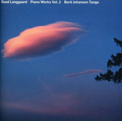 Rued Langgaard  
Piano Works Vol. 2  
Berit Johansen Tange