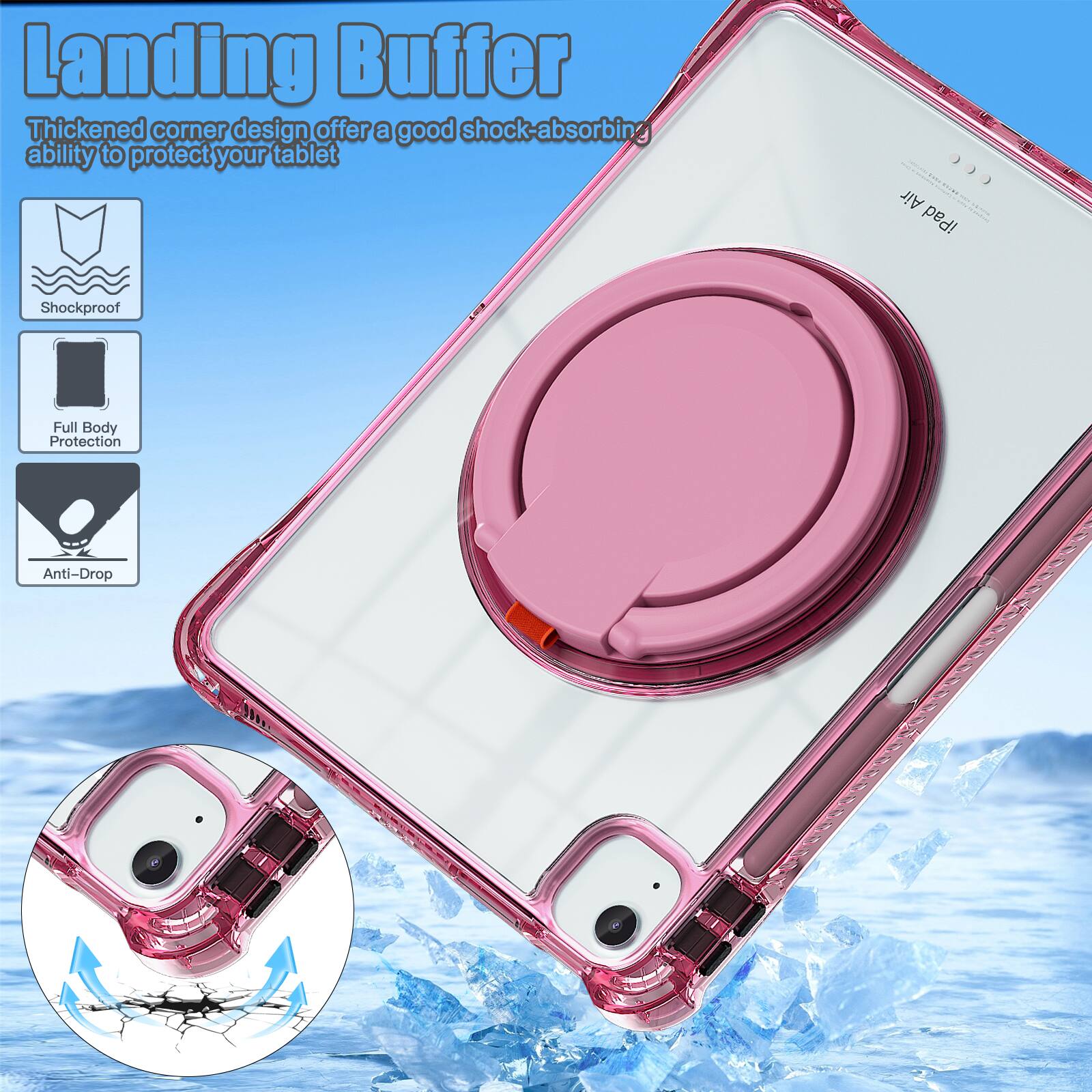 Landing Buffer

Thickened corner design offers a good shock-absorbing ability to protect your tablet

- Shockproof
- Full Body Protection
- Anti-Drop