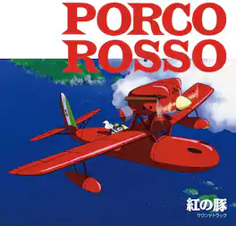 Joe Hisaishi - Porco Rosso: Soundtrack (Original Soundtrack) - VINYL LP