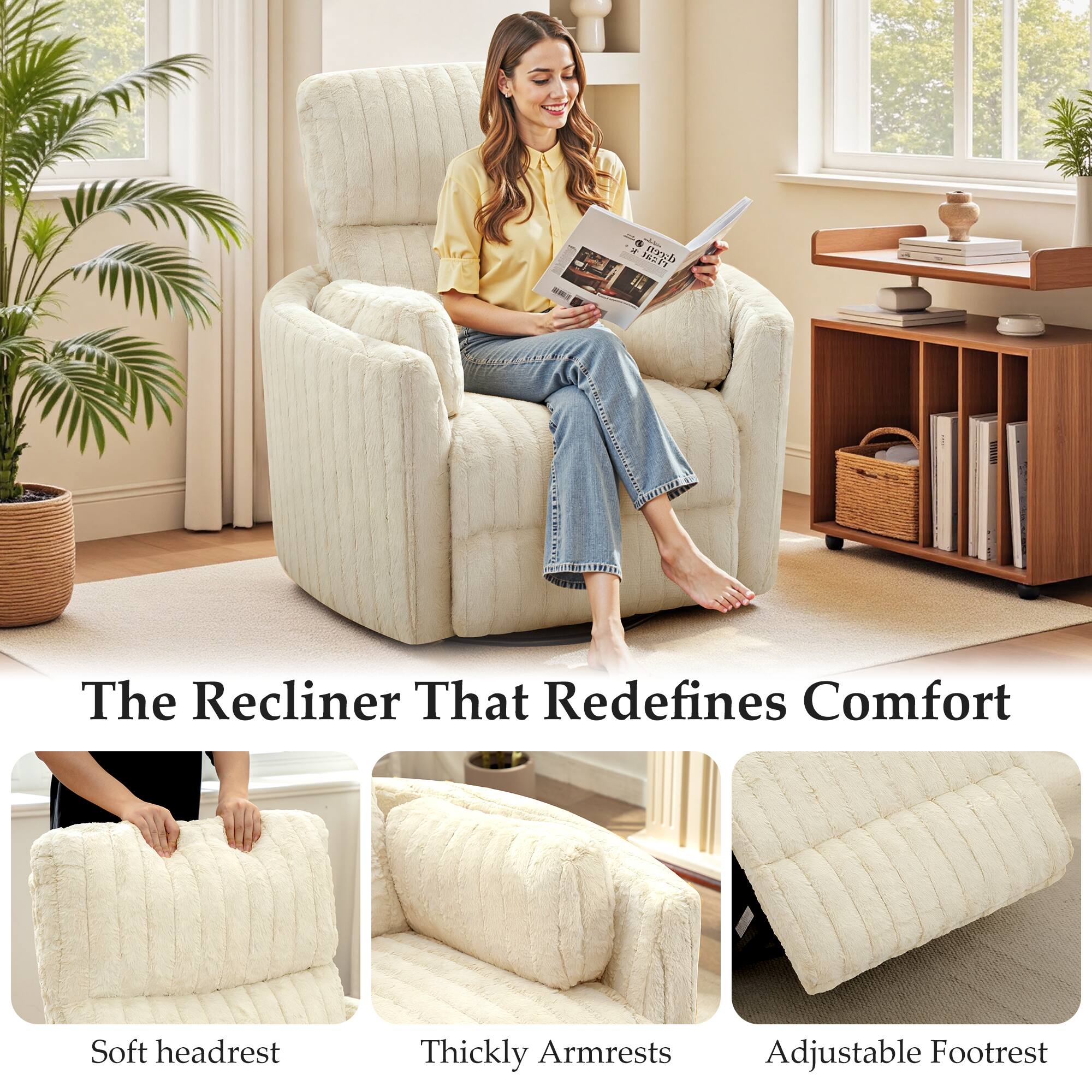 The Recliner That Redefines Comfort

- Soft headrest
- Thickly Armrests
- Adjustable Footrest