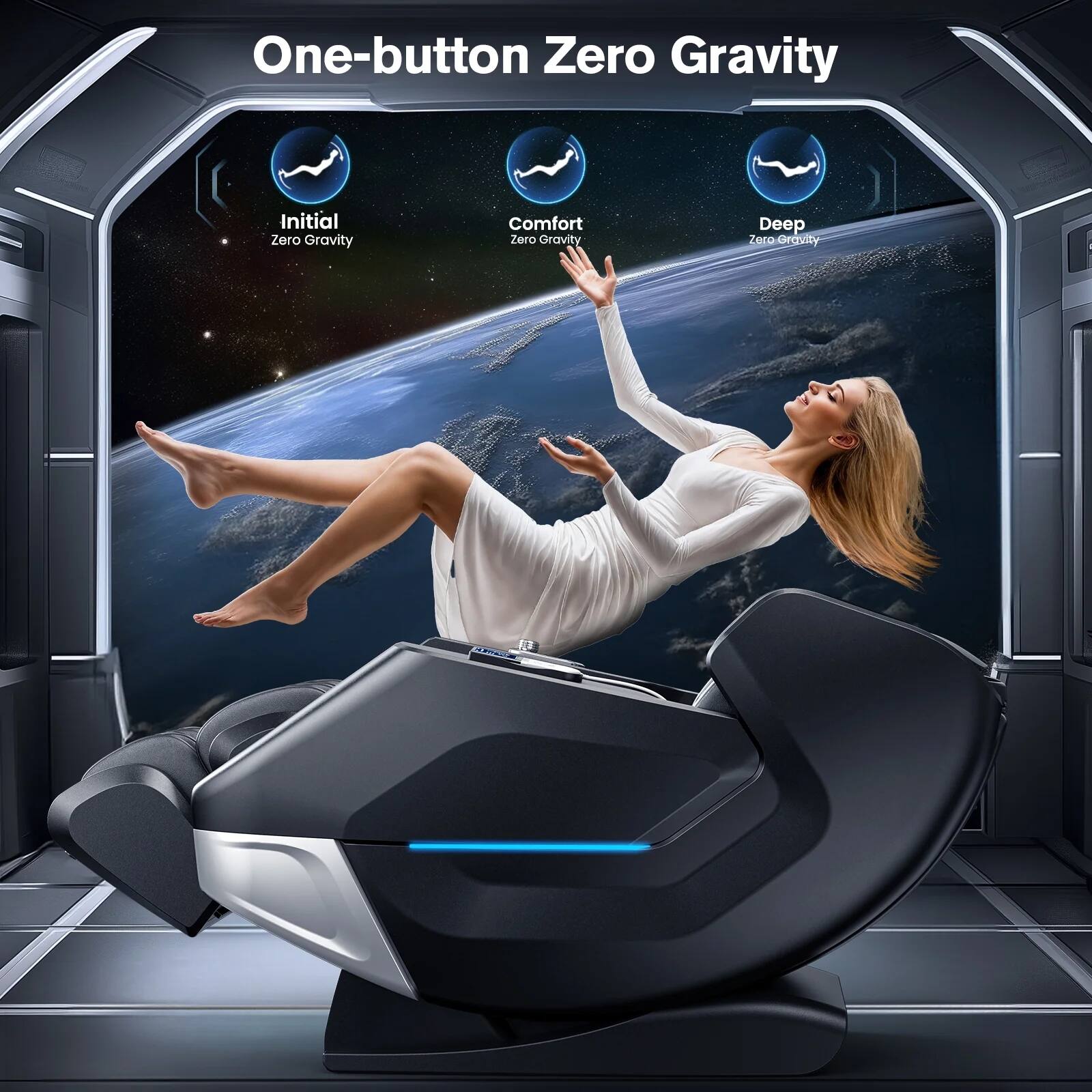 One-button Zero Gravity  
Initial Zero Gravity  
Comfort Zero Gravity  
Deep Zero Gravity