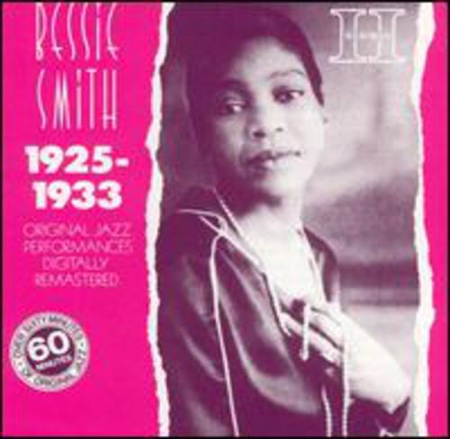 Bessie Smith  
1925-1933  
Original Jazz Performances Digitally Remastered  

60th Anniversary Edition